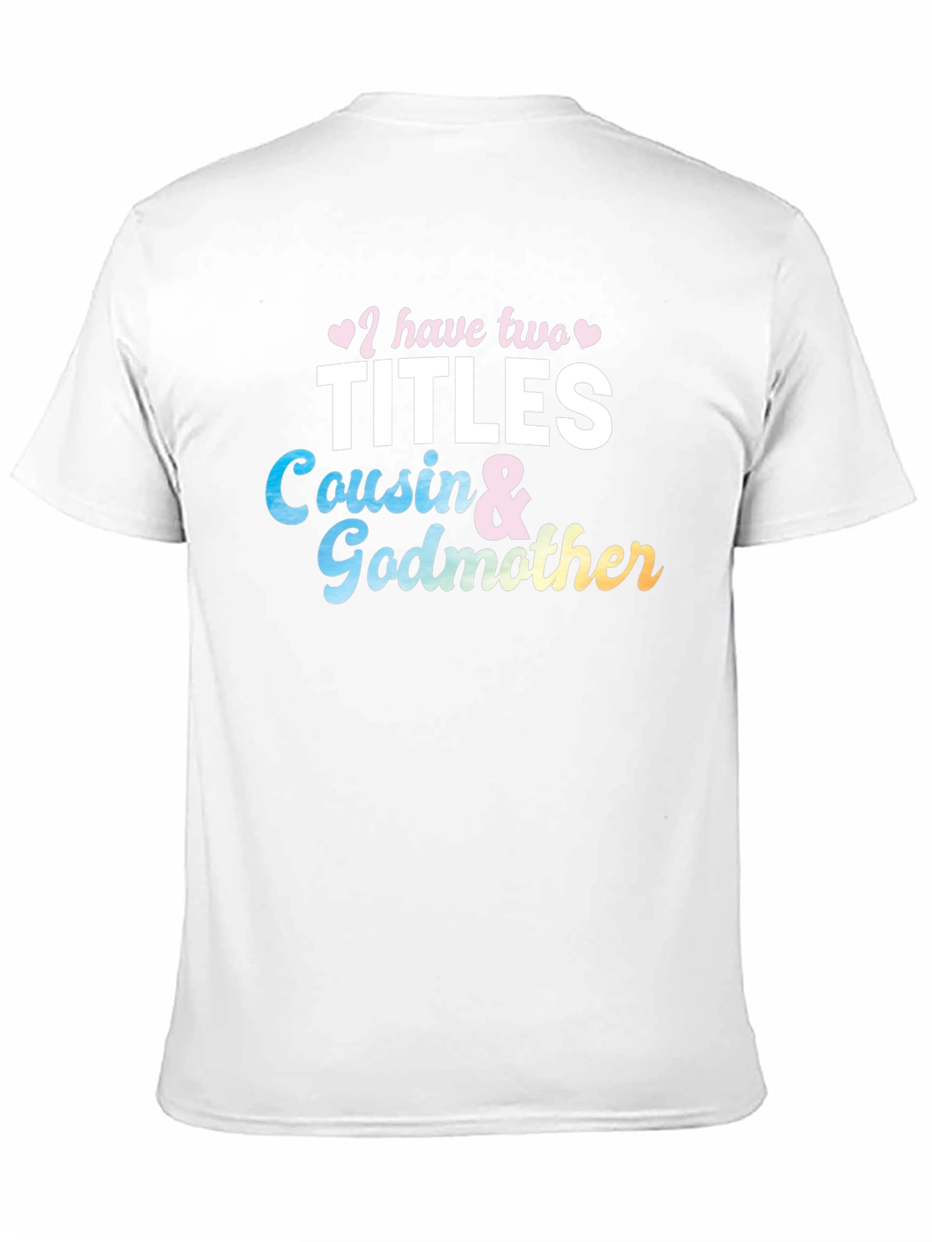 Cousin & Godmother T-Shirt