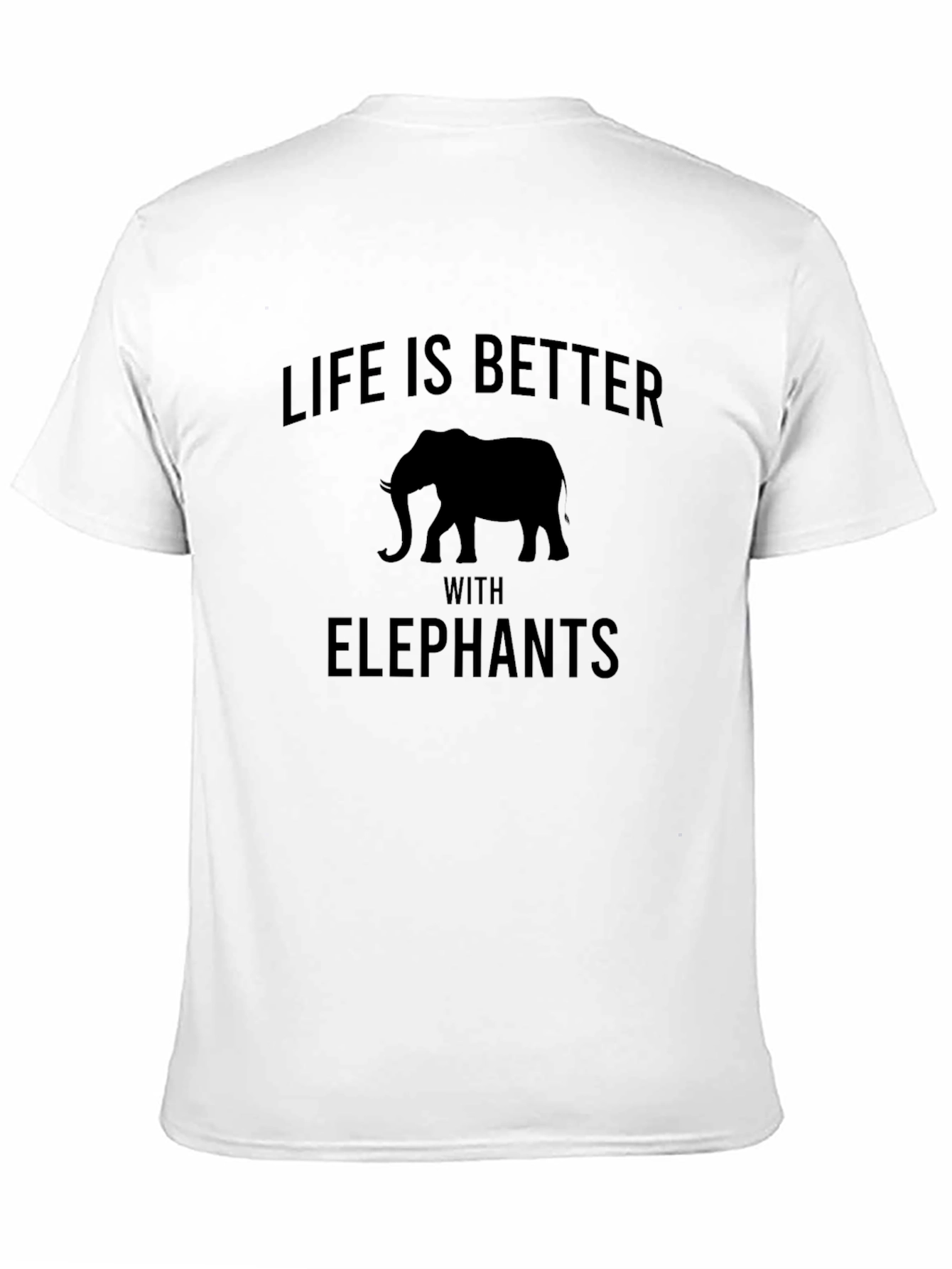 Life is Better with Elephants Graphic T-Shirt