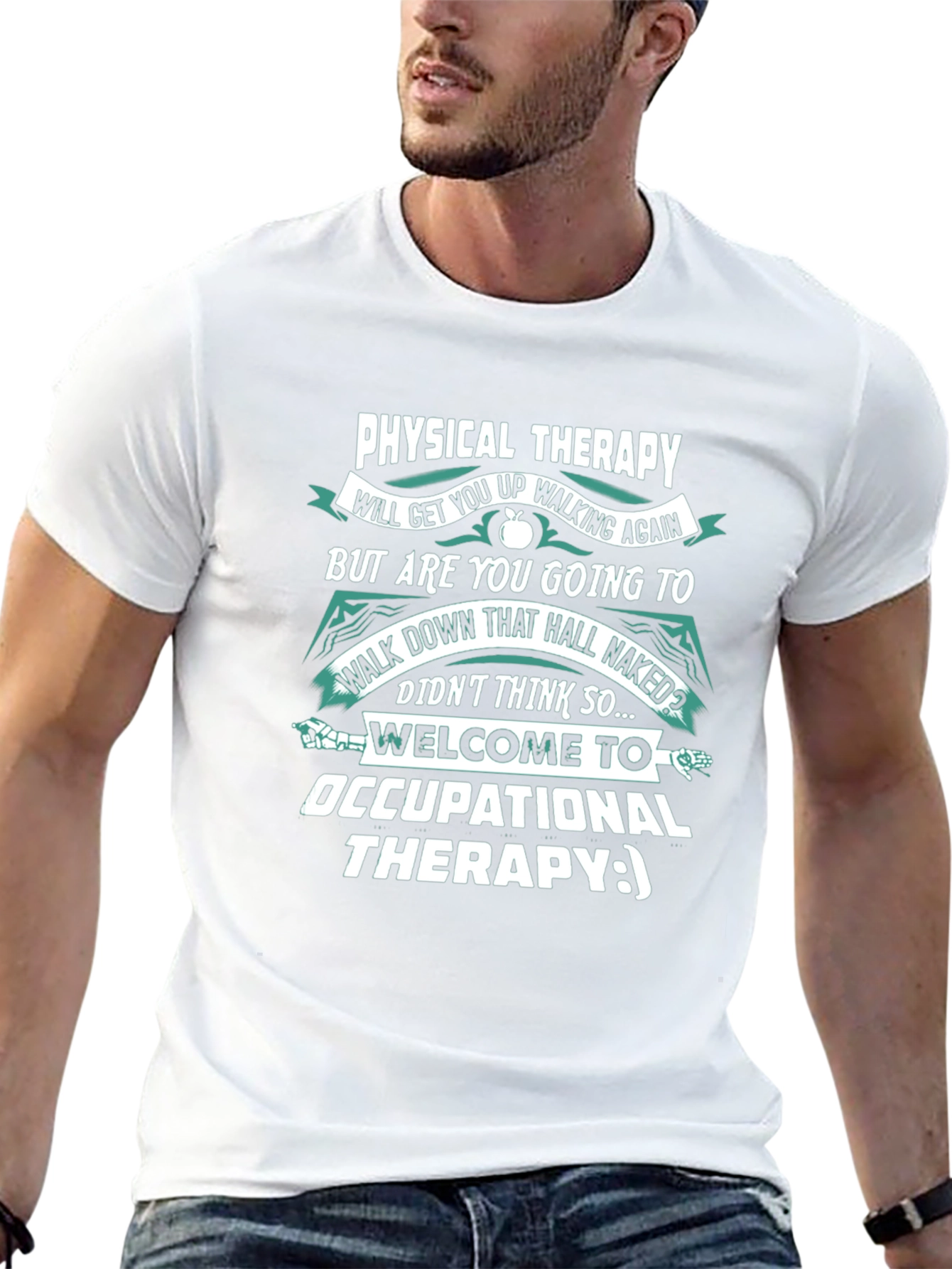 Funny Therapy T-Shirt: Physical & Occupational