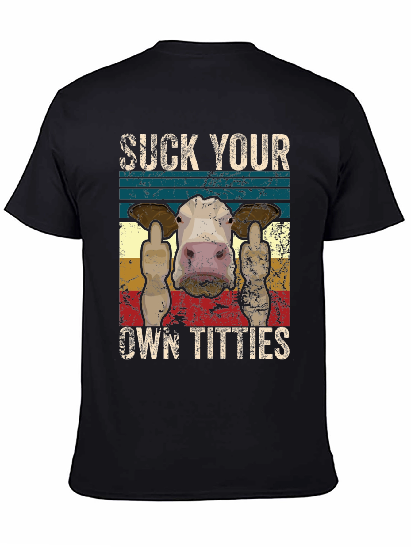 Suck Your Own Titties Funny Cow Graphic T-Shirt