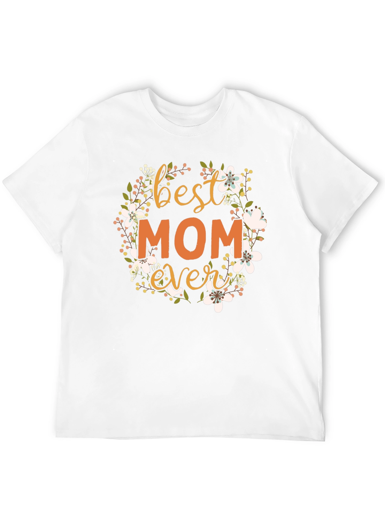 Best Mom Ever Floral T-Shirt