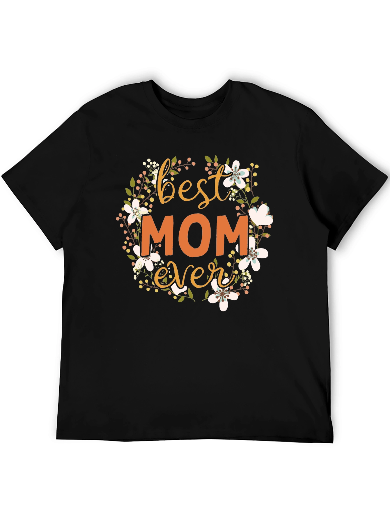 Best Mom Ever Floral T-Shirt
