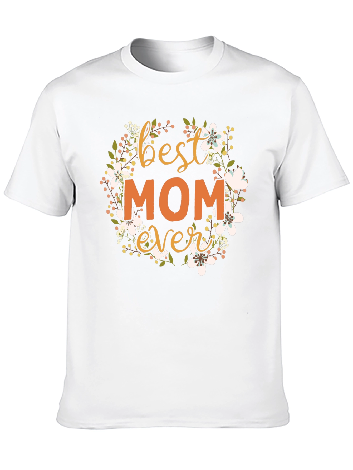 Best Mom Ever Floral T-Shirt