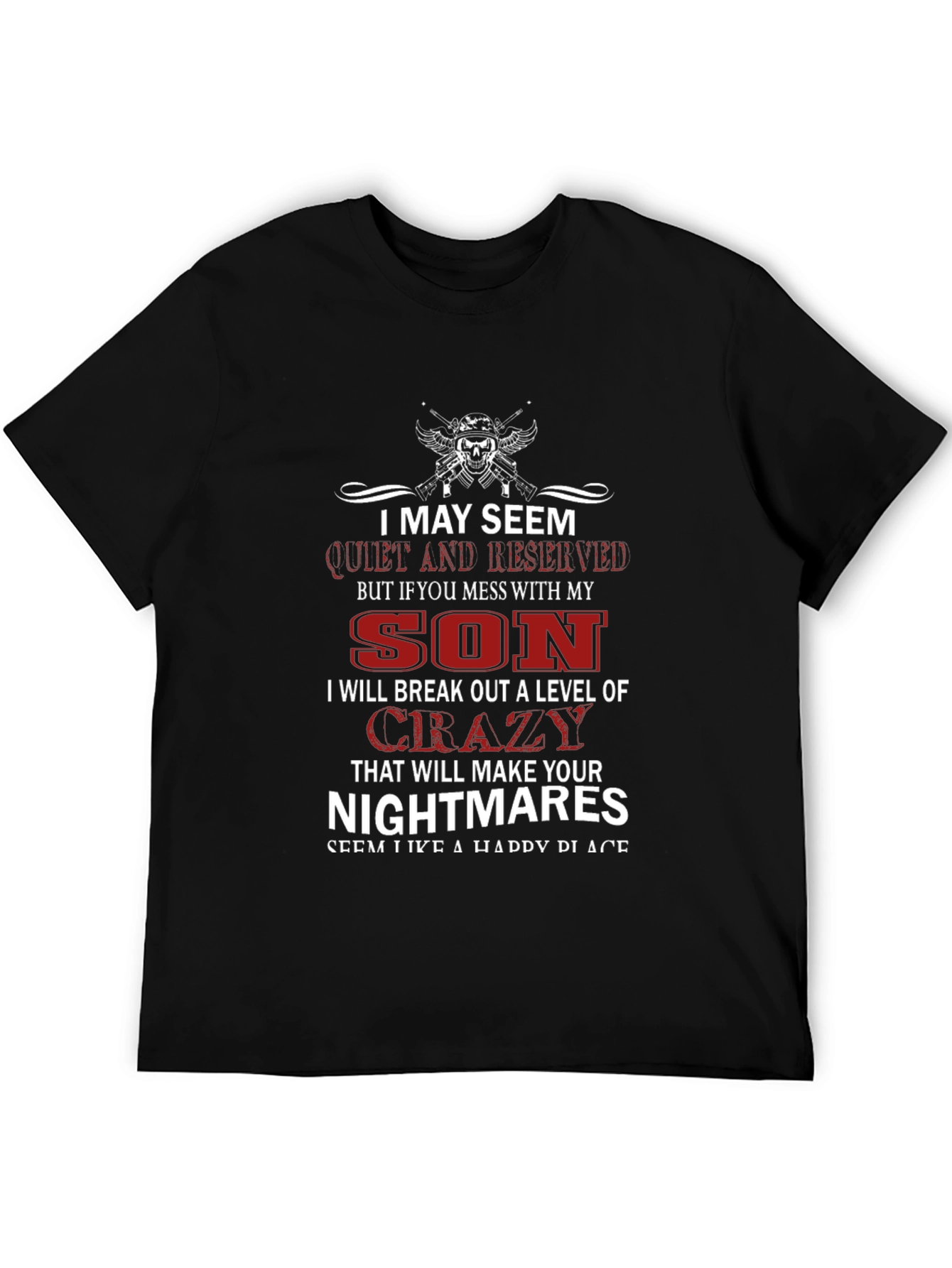 I May Seem Quiet Funny Dad T-Shirt