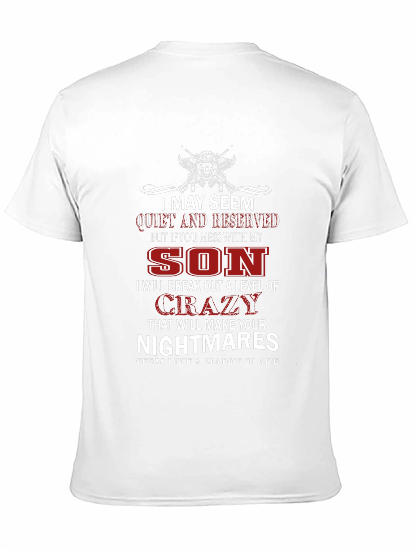 I May Seem Quiet Funny Dad T-Shirt