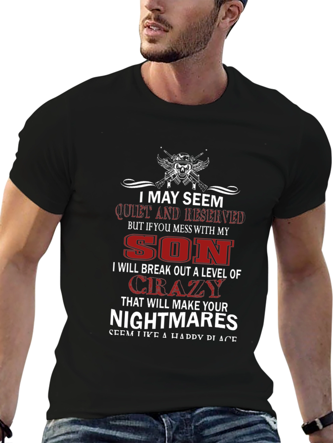 I May Seem Quiet Funny Dad T-Shirt