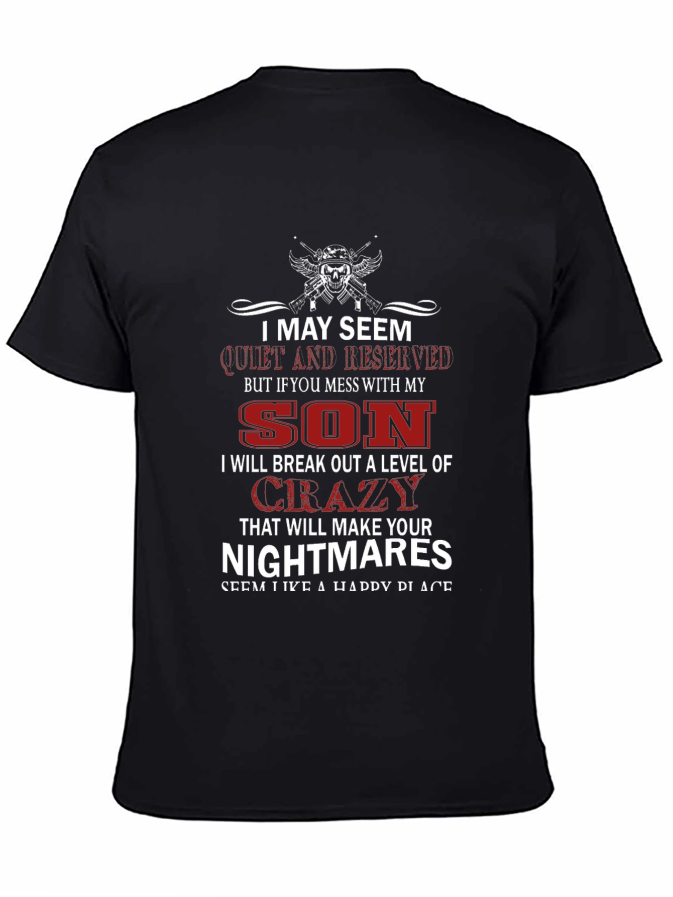 I May Seem Quiet Funny Dad T-Shirt