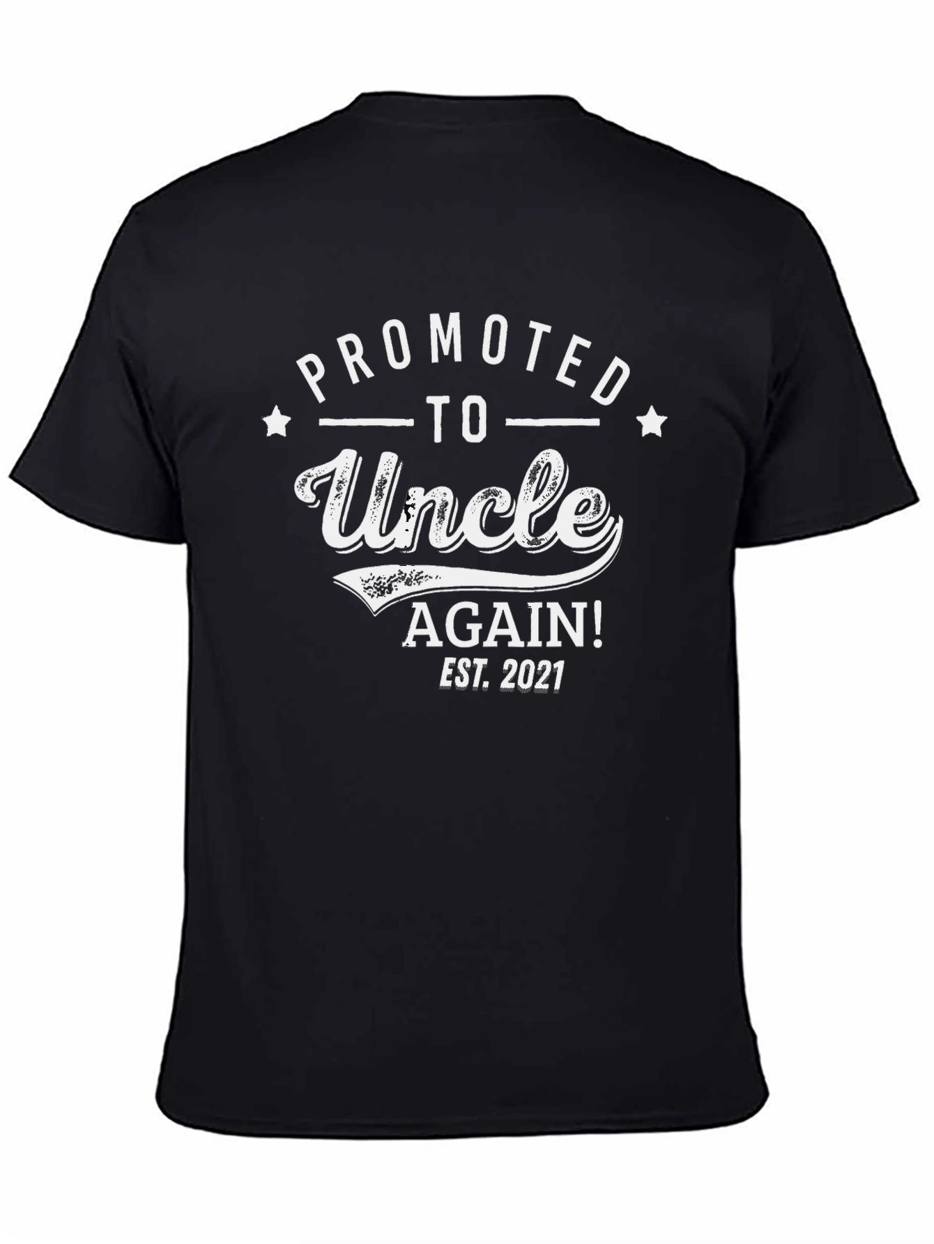 Promoted to Uncle Again! Funny T-Shirt