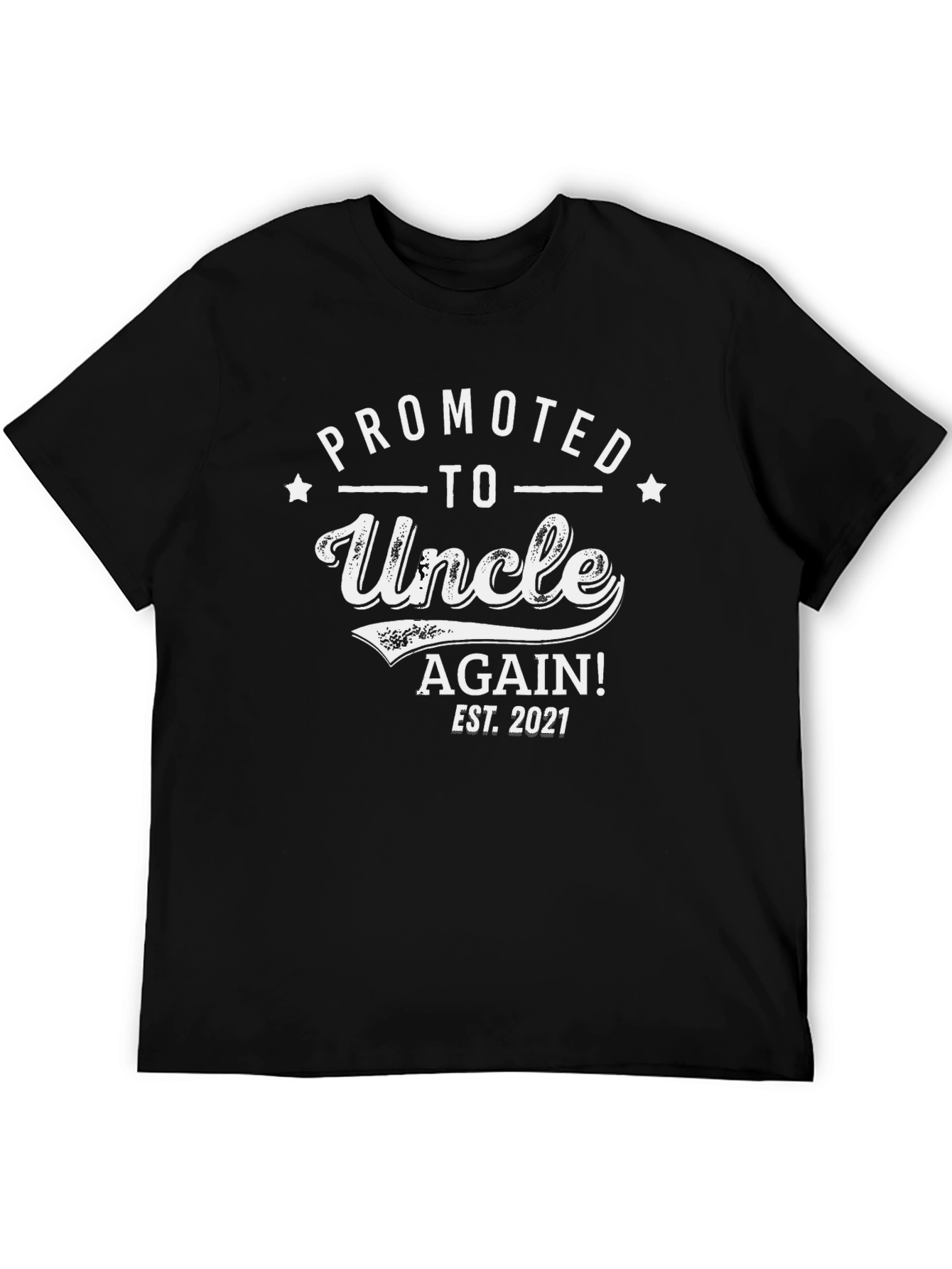 Promoted to Uncle Again! Funny T-Shirt