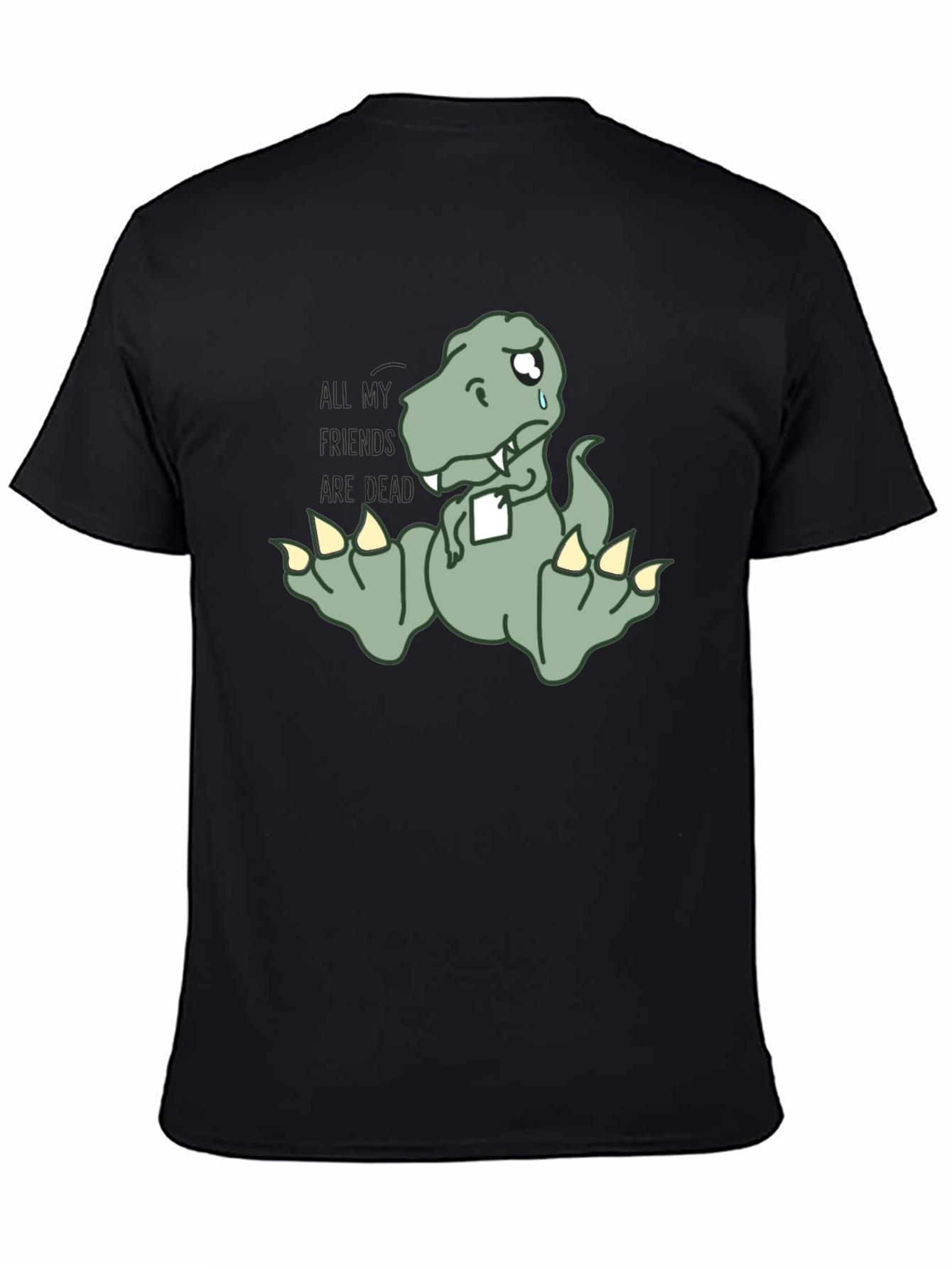 Sad Dino T-Shirt - All My Friends Are Dead