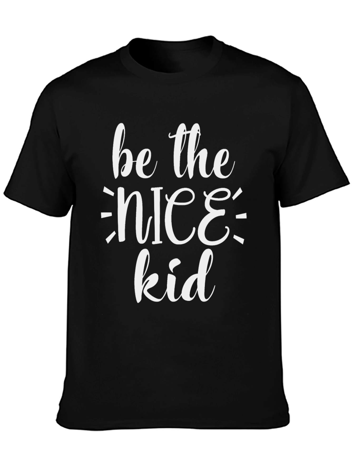 Be The Nice Kid - Graphic T-Shirt