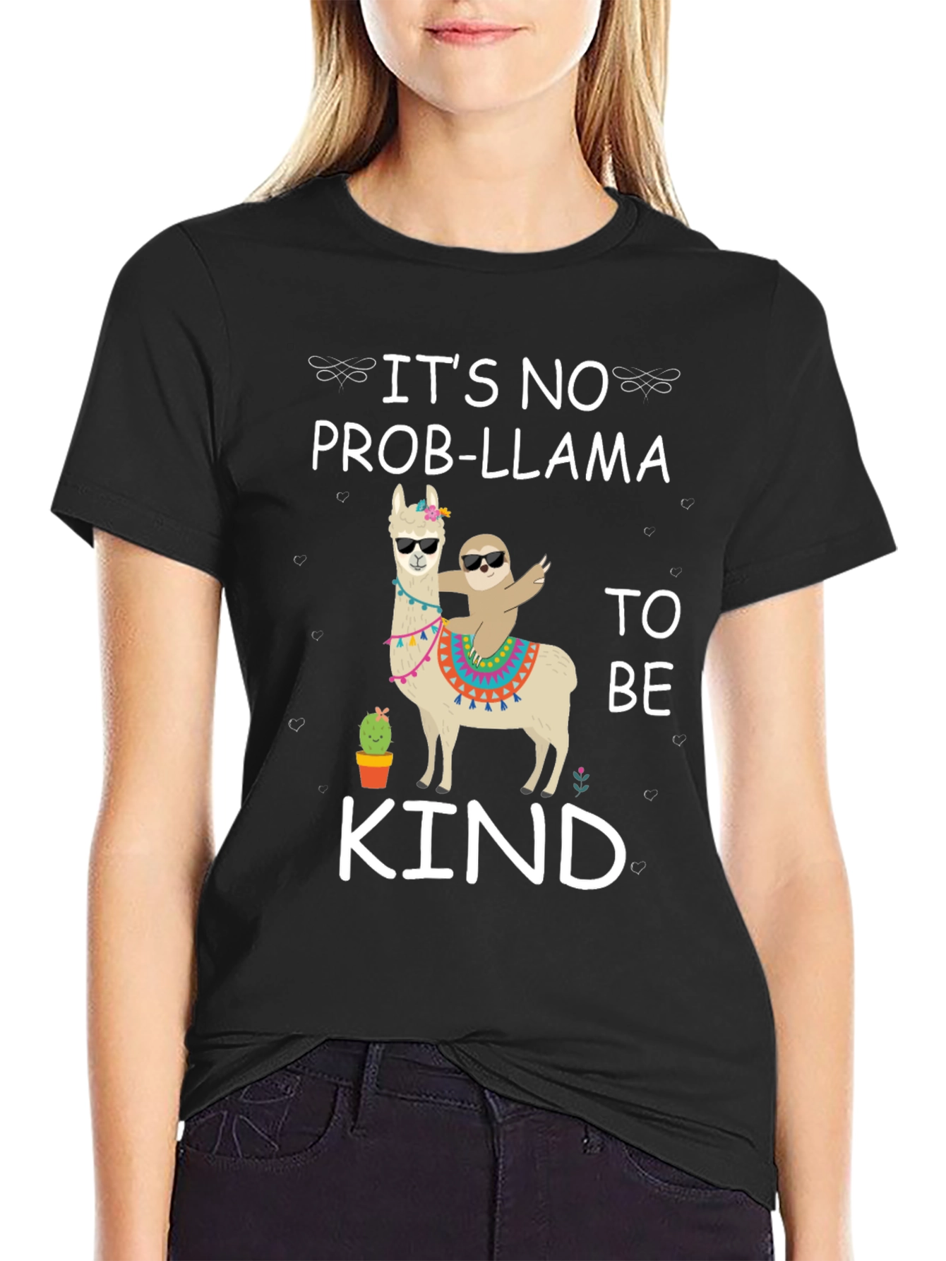 Its No Prob-Llama to Be Kind Graphic Tee