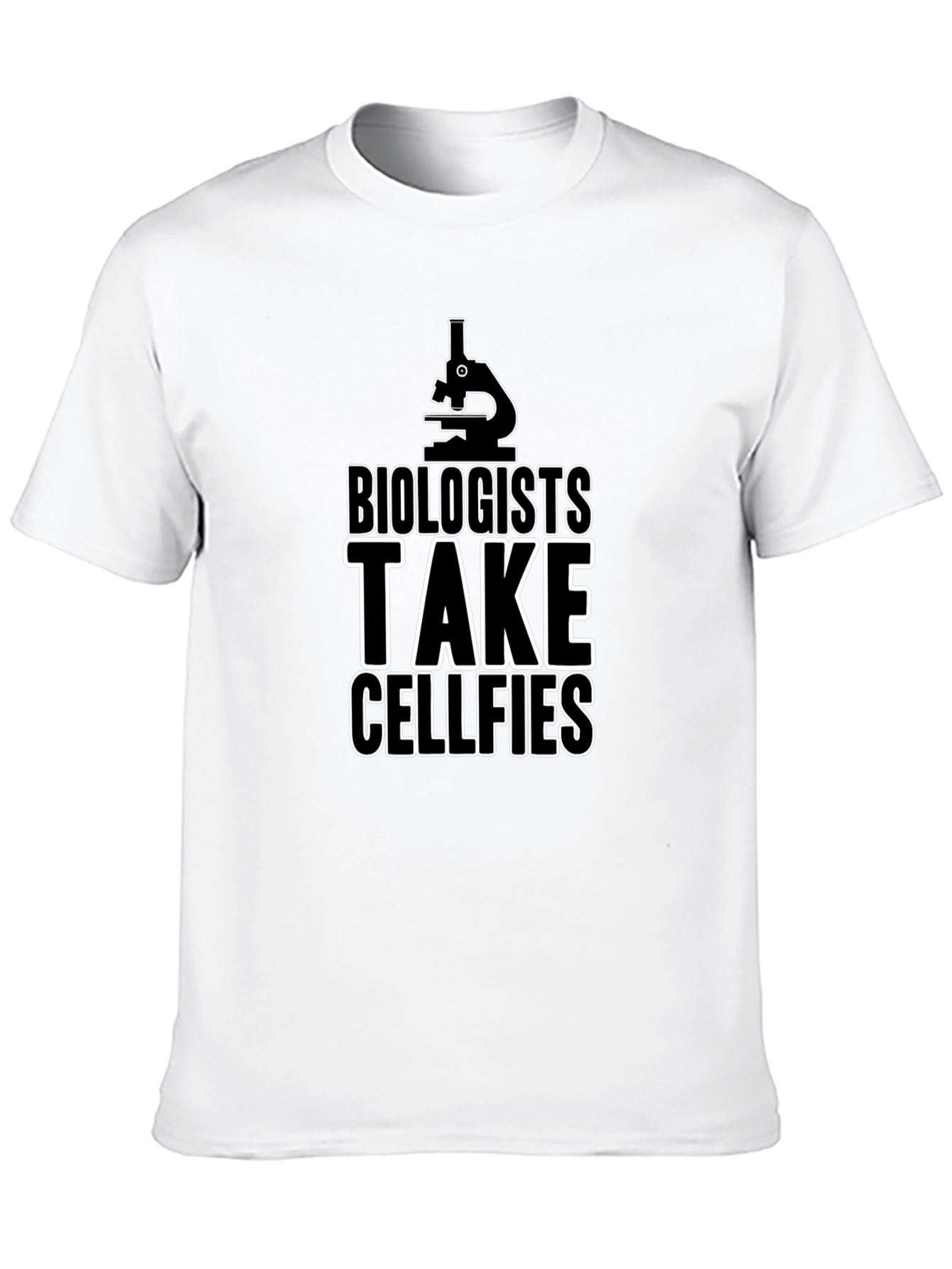 Biologists Take Cellfies T-Shirt Science Humor Tee