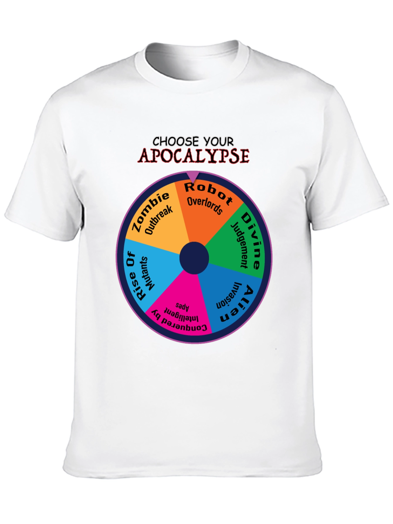 Choose Your Apocalypse T-Shirt