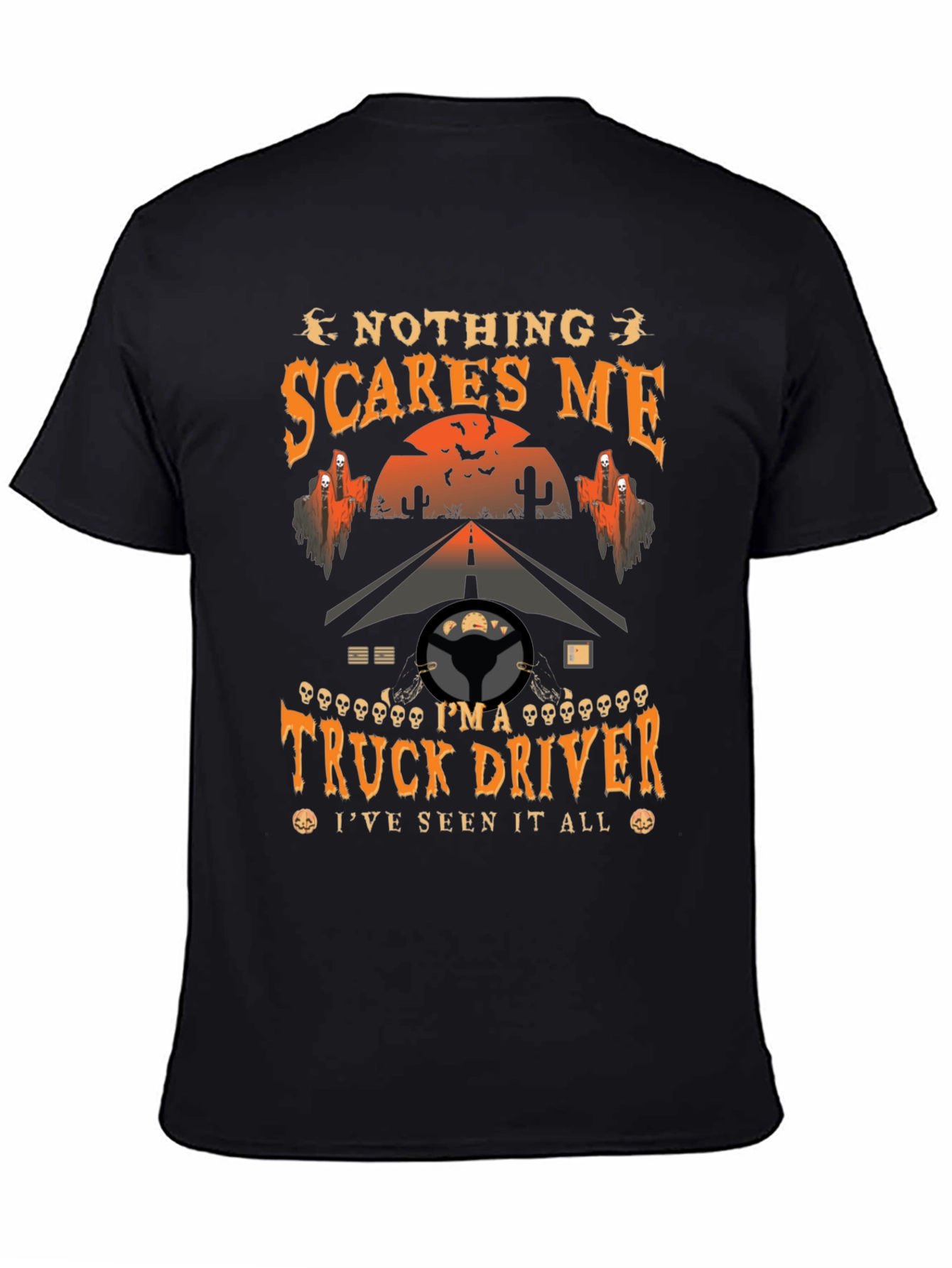 Truck Driver Halloween T-Shirt - Nothing Scares Me Tee