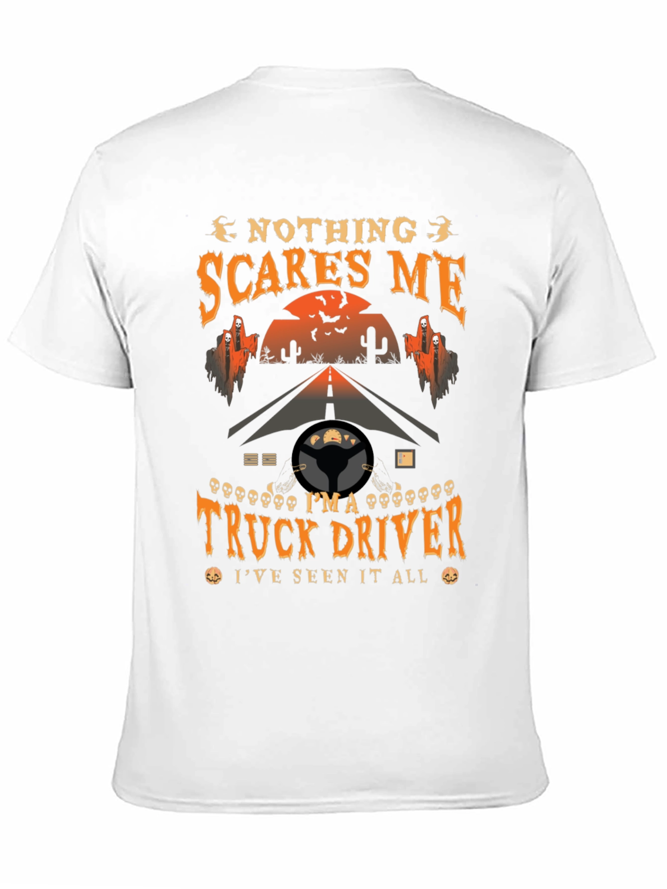 Truck Driver Halloween T-Shirt - Nothing Scares Me Tee