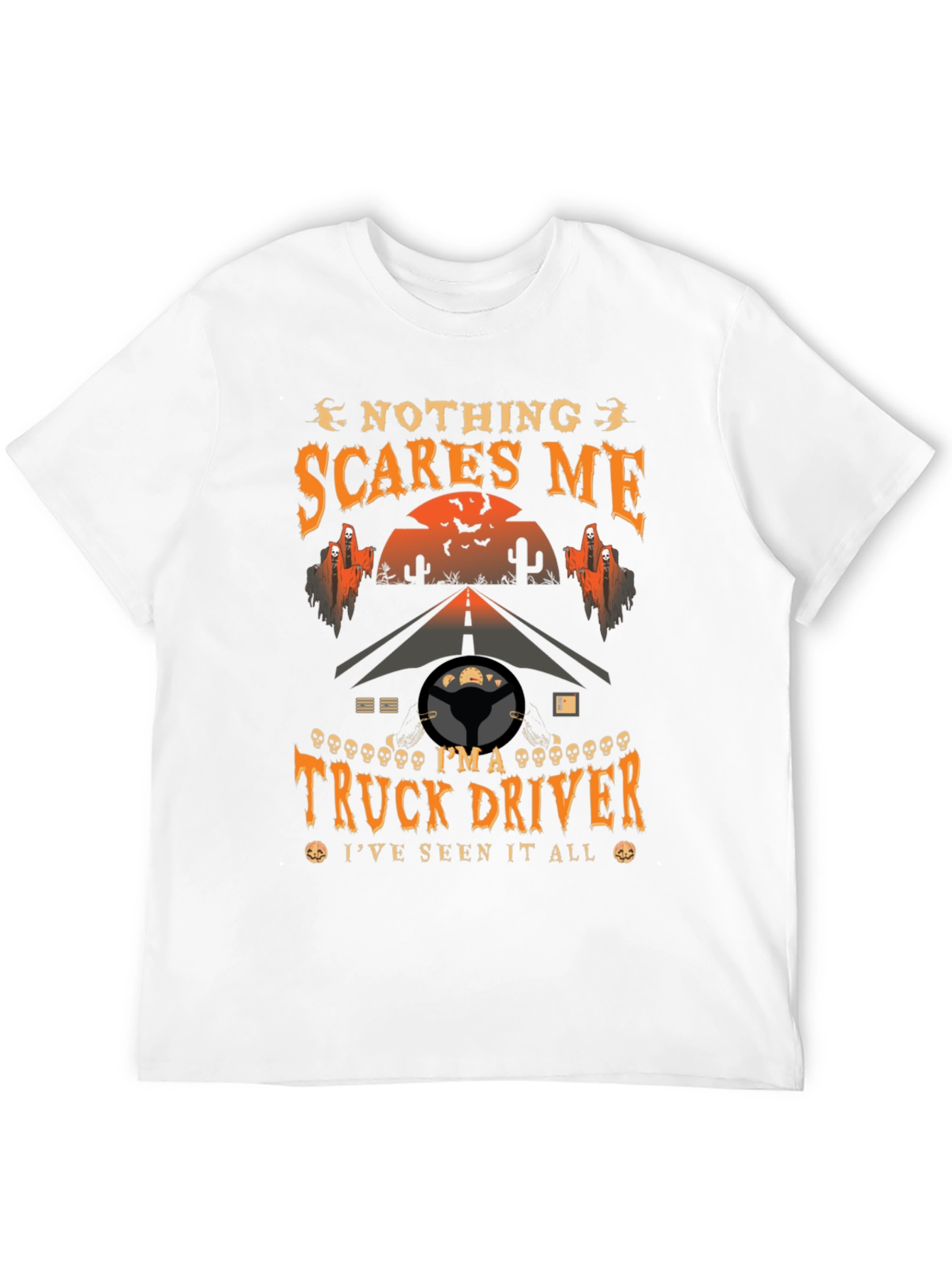 Truck Driver Halloween T-Shirt - Nothing Scares Me Tee