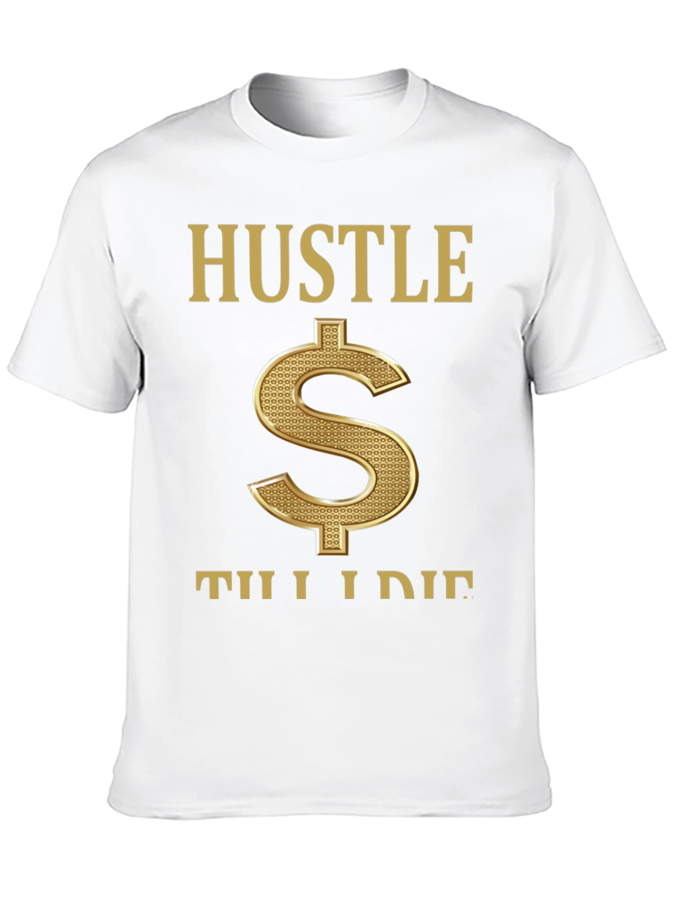 Hustle Till I Die Graphic Tee