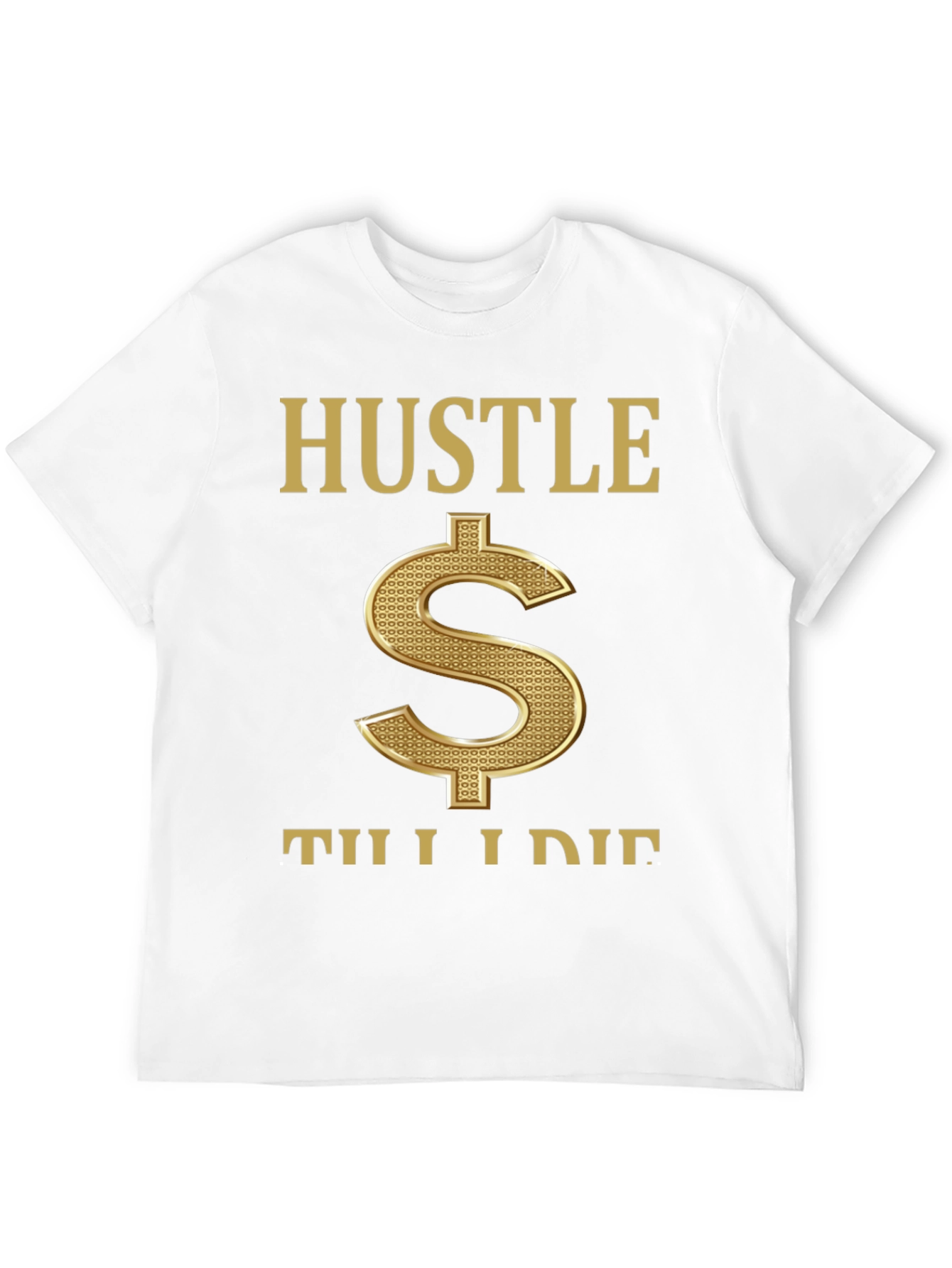 Hustle Till I Die Graphic Tee