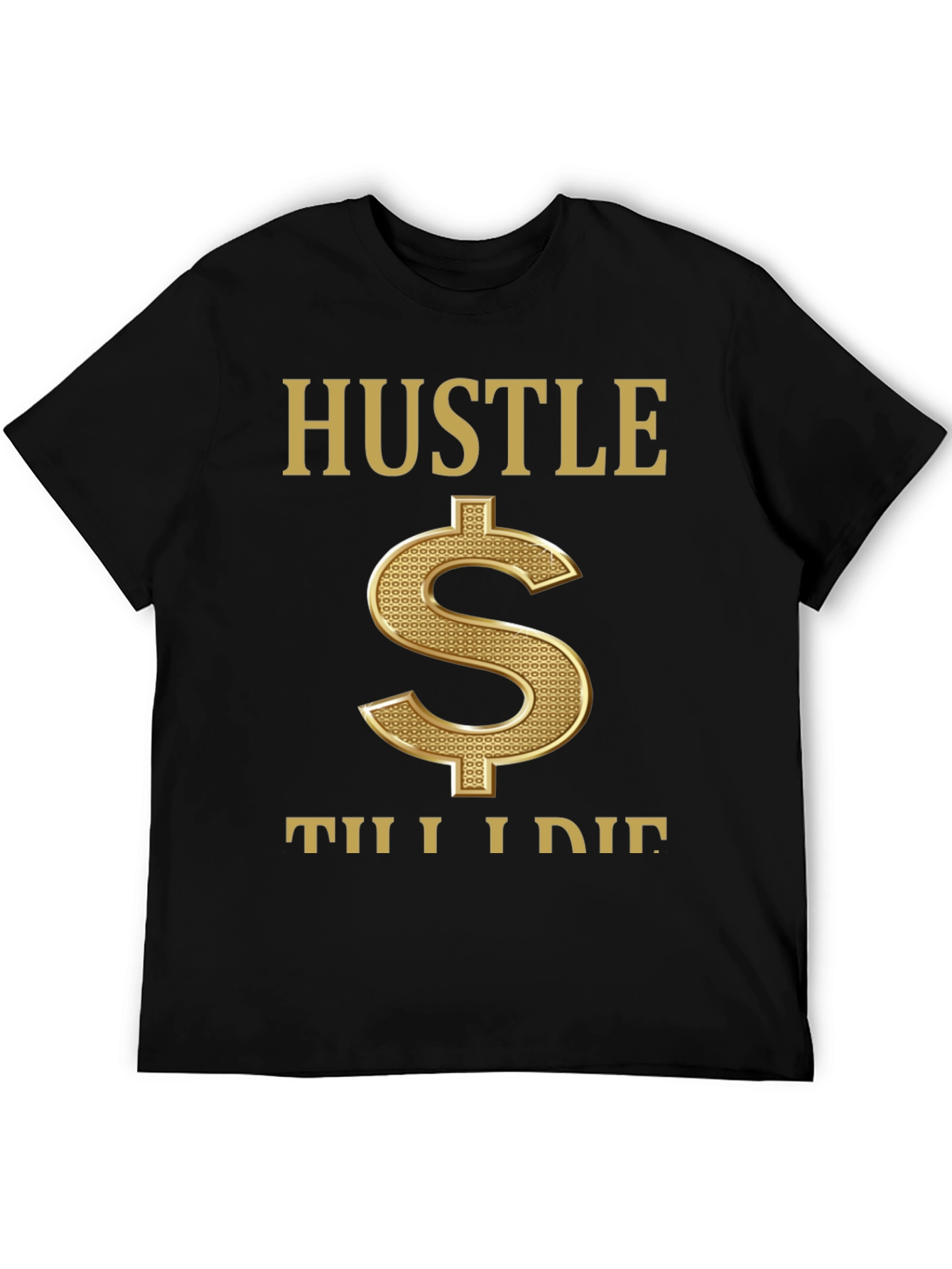 Hustle Till I Die Graphic Tee
