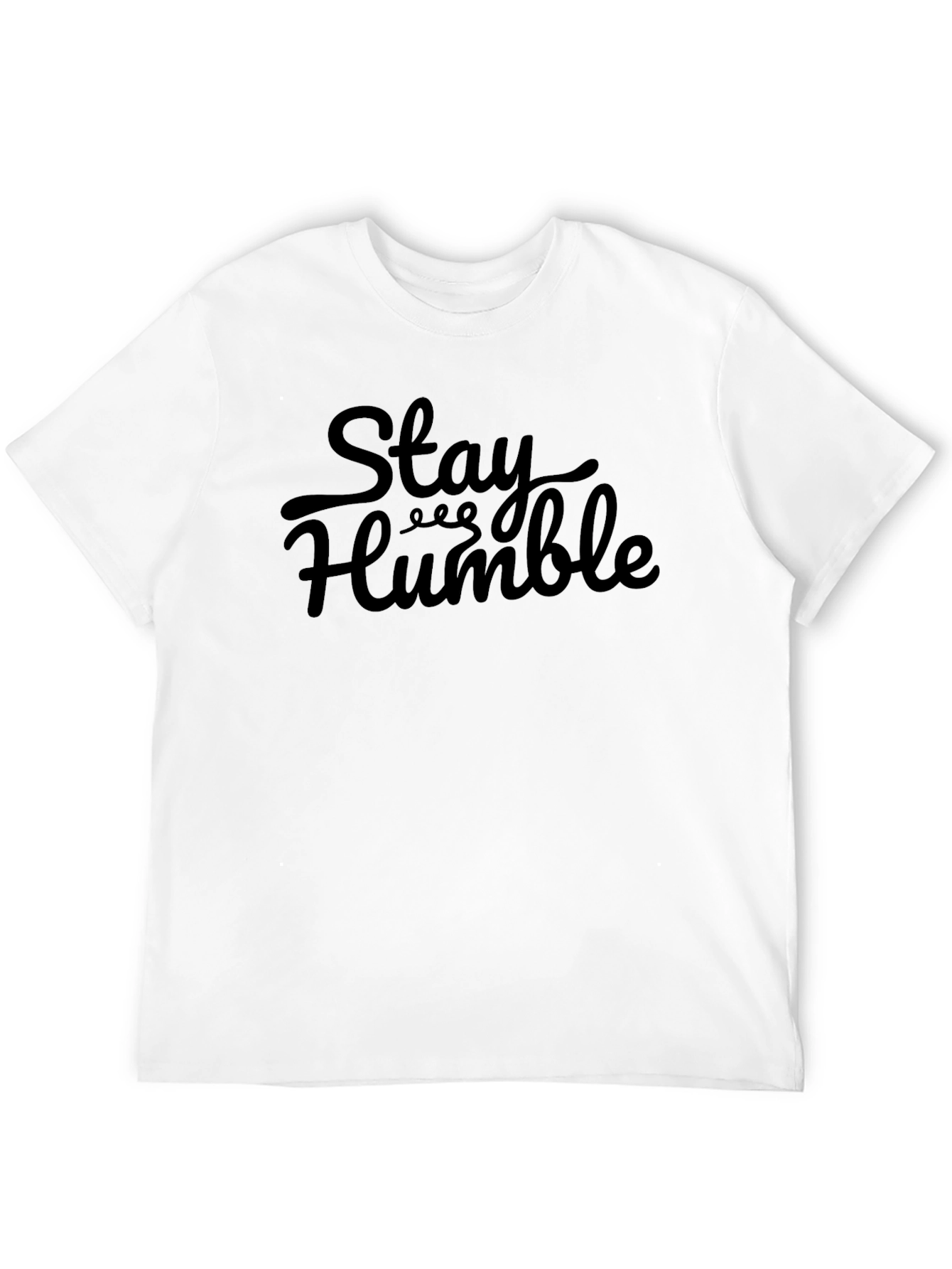 Stay Humble Black T-Shirt Graphic Tee