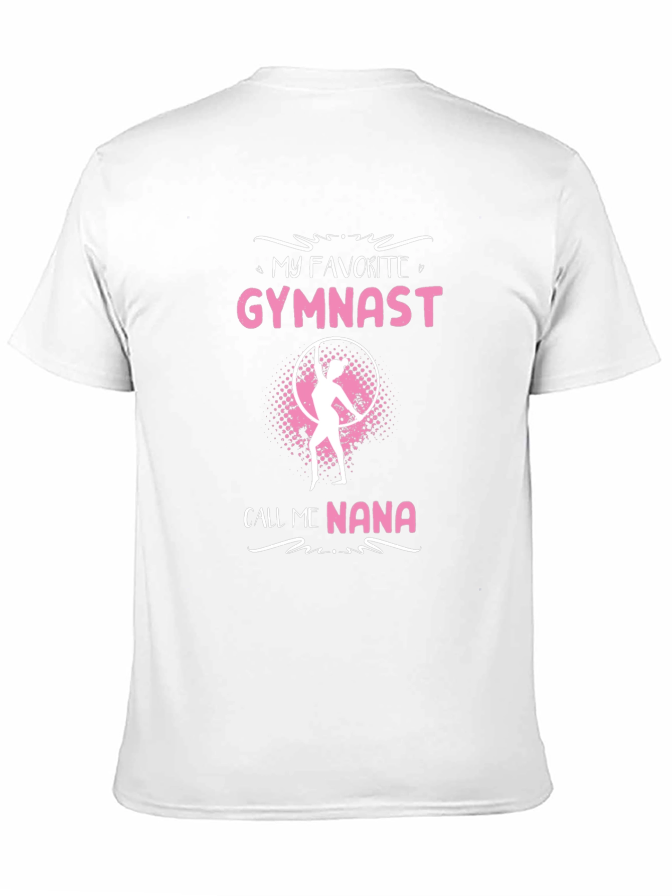 My Favorite Gymnast Calls Me Nana T-Shirt