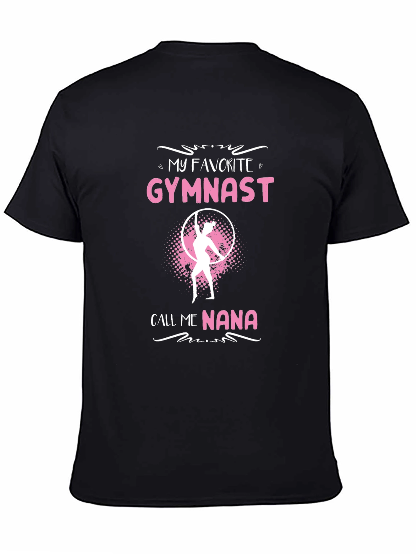 My Favorite Gymnast Calls Me Nana T-Shirt