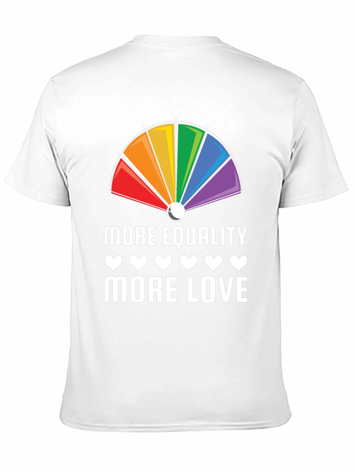 More Equality More Love Rainbow Graphic T-Shirt