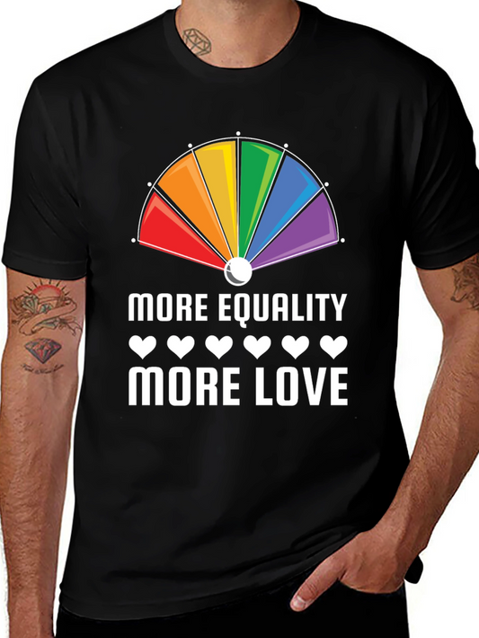 More Equality More Love Rainbow Graphic T-Shirt