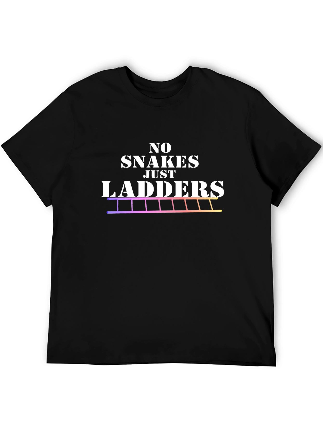 No Snakes Just Ladders Graphic Tee