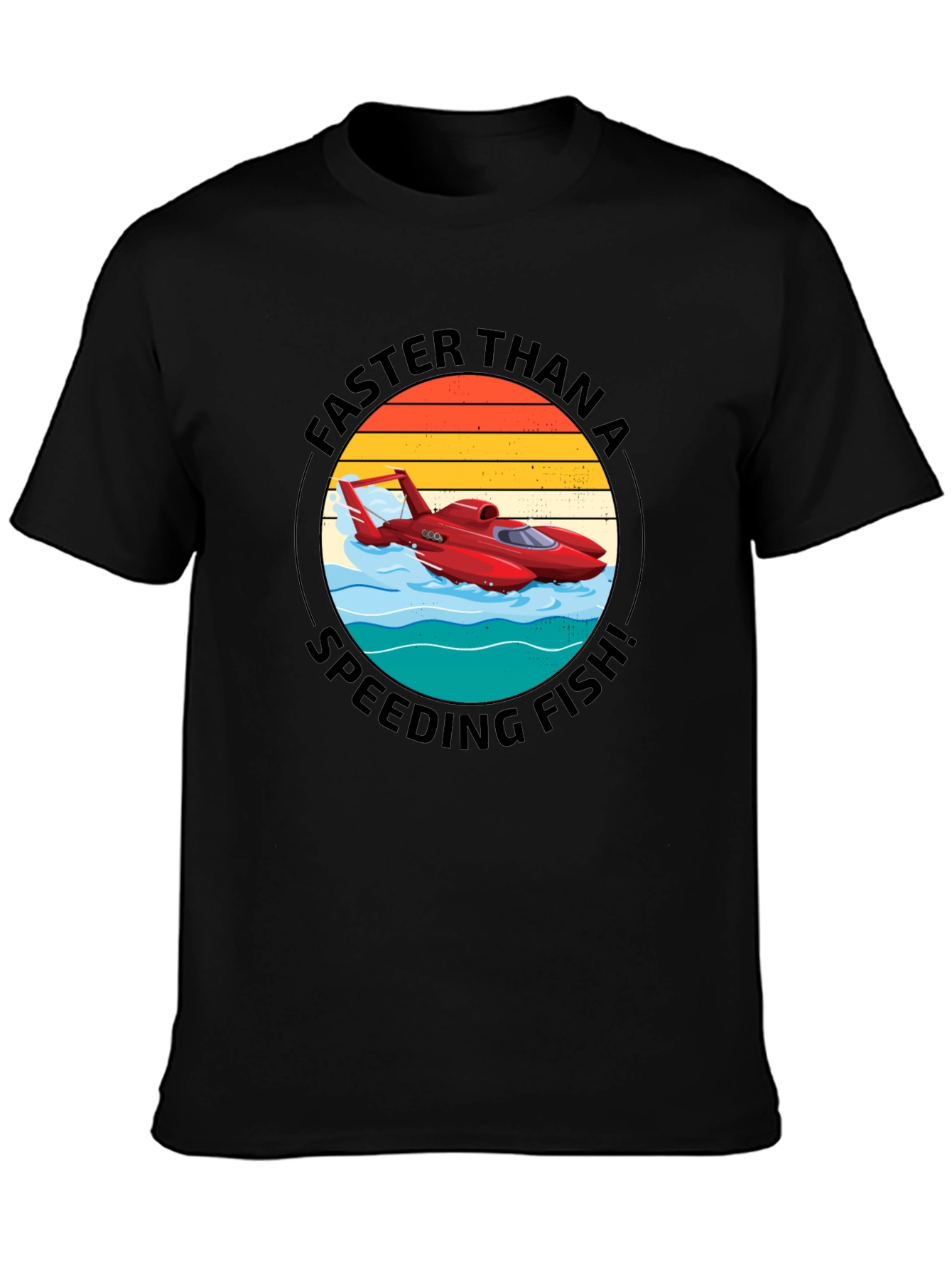 Faster Than A Speeding Fish T-Shirt
