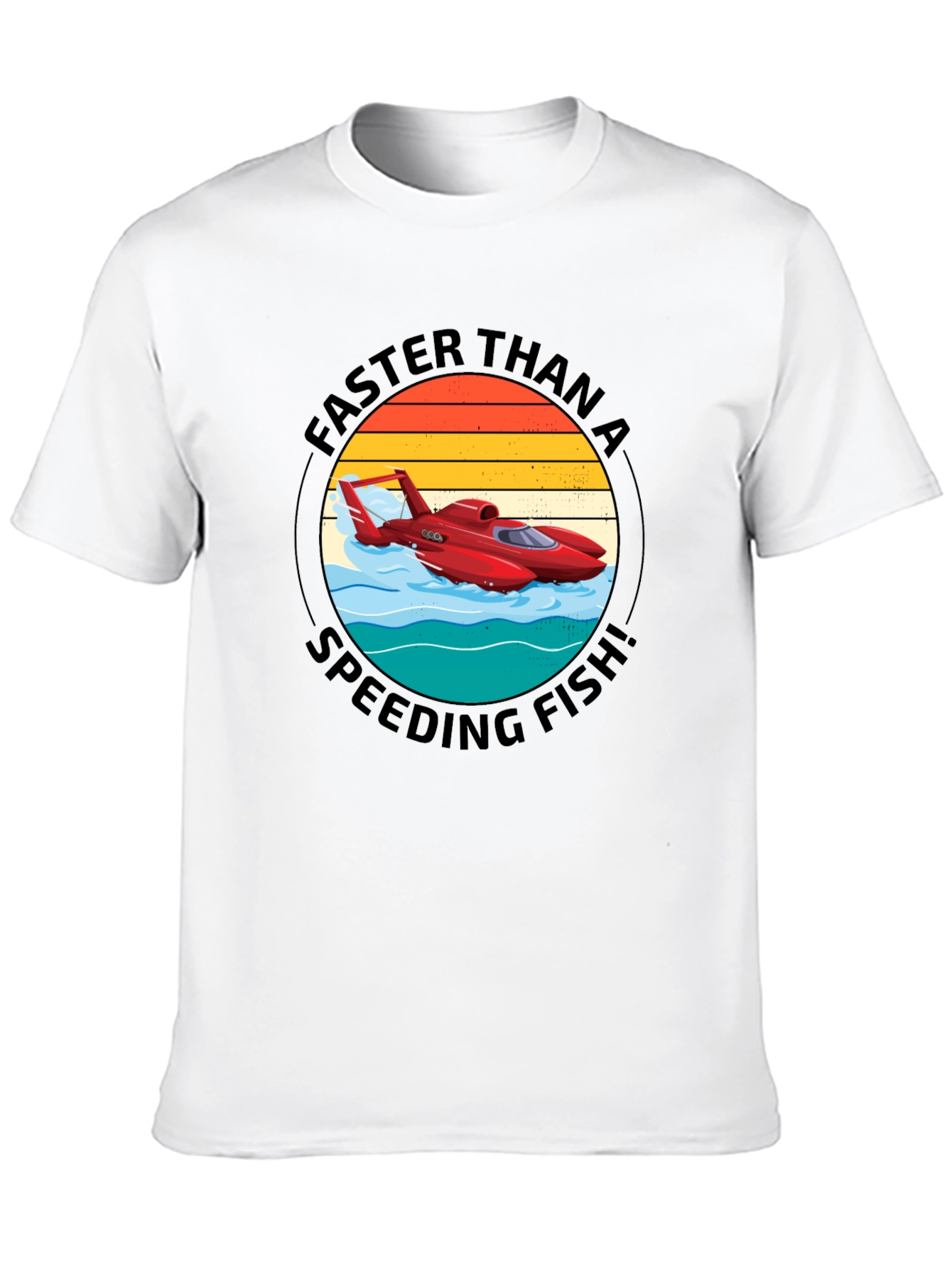 Faster Than A Speeding Fish T-Shirt