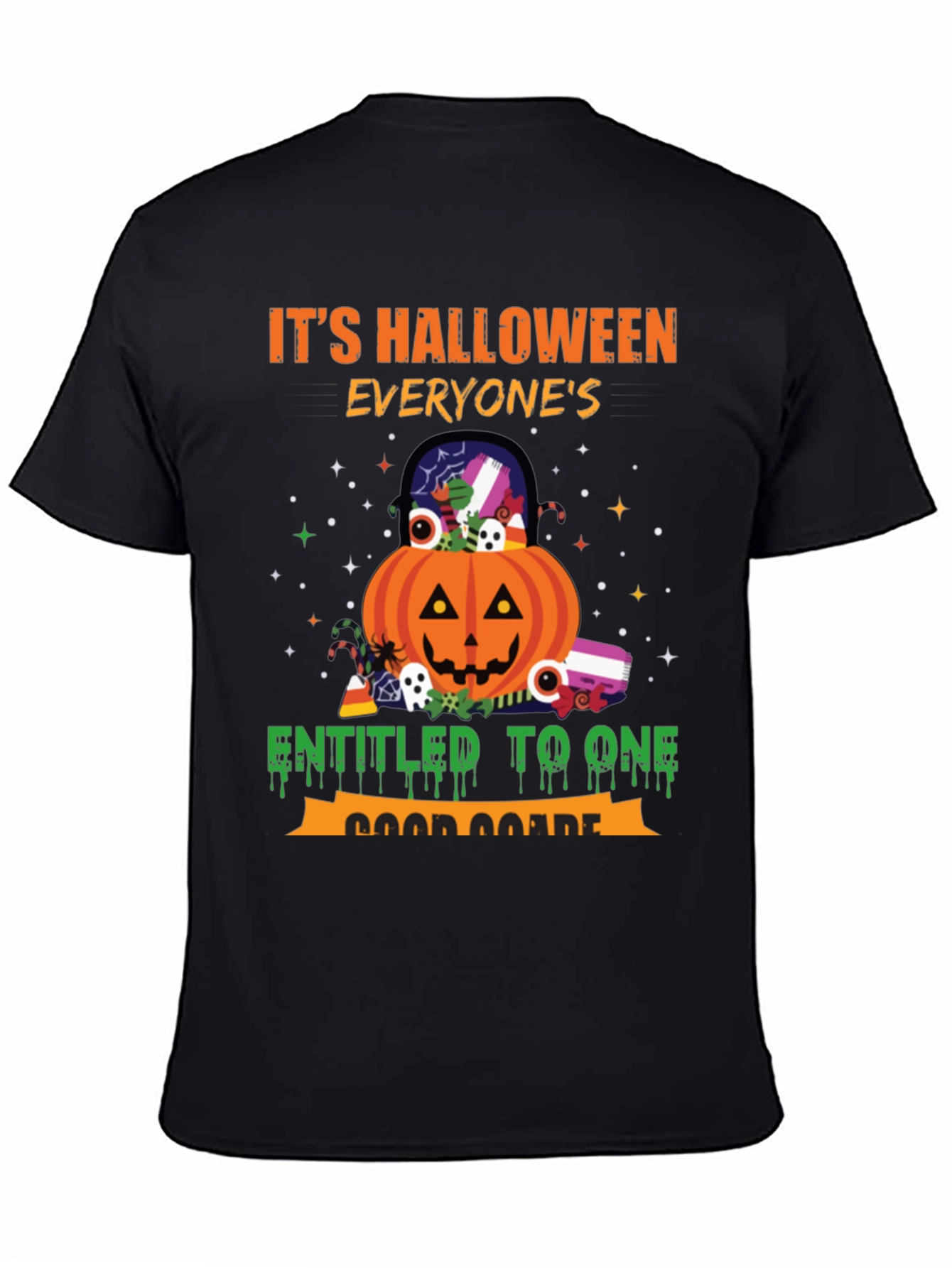 Halloween Everyones Entitled to One Good Scare T-Shirt