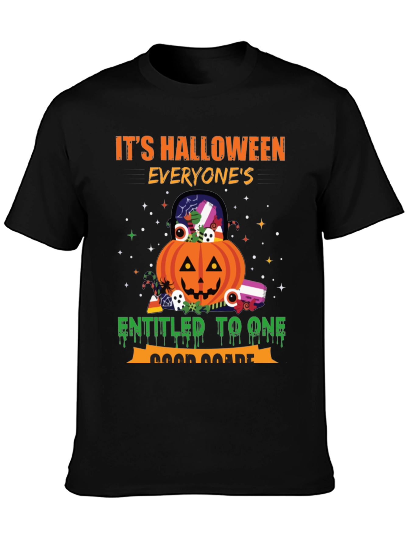 Halloween Everyones Entitled to One Good Scare T-Shirt