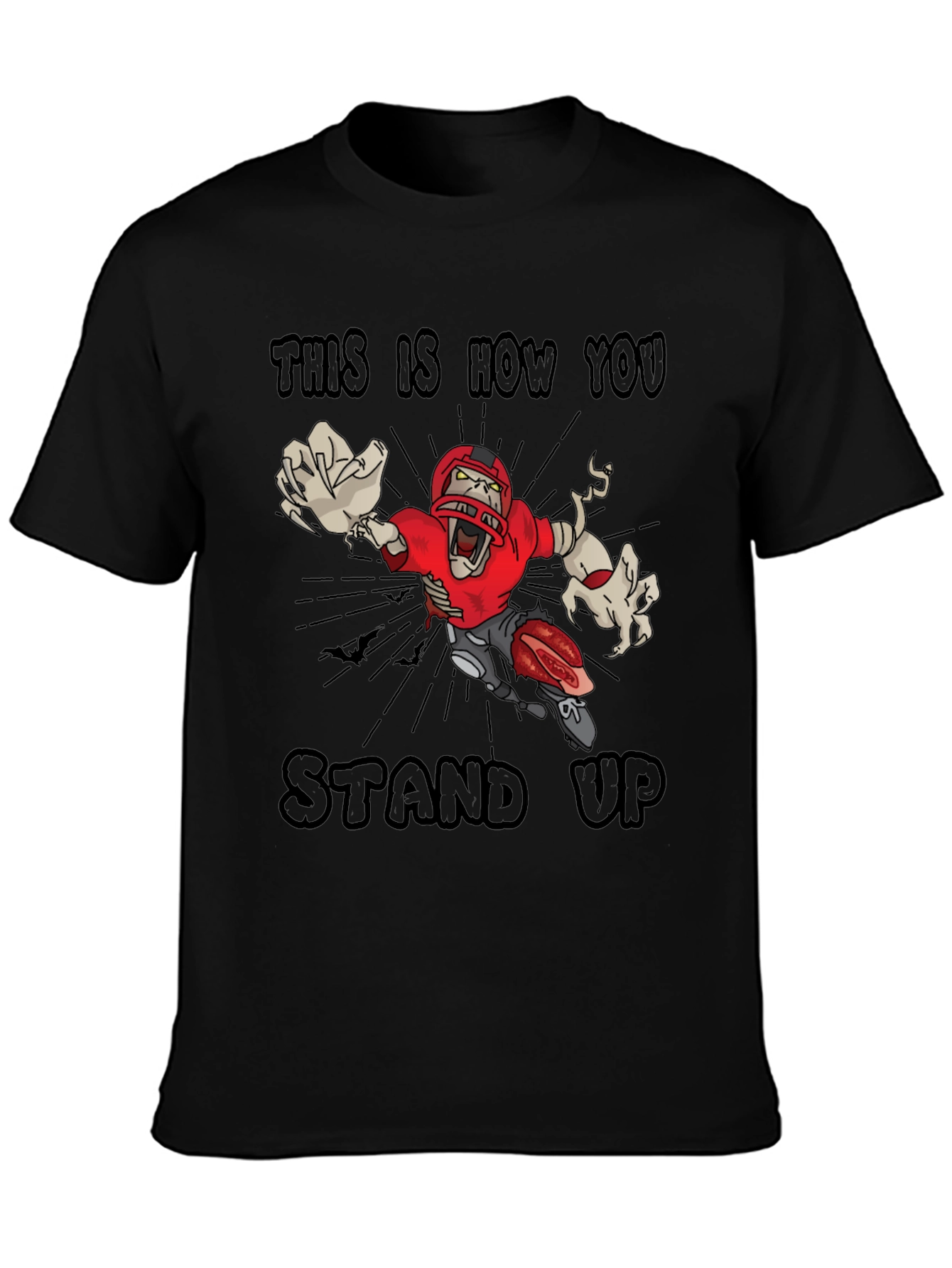 Zombie Football T-Shirt - Stand Up!