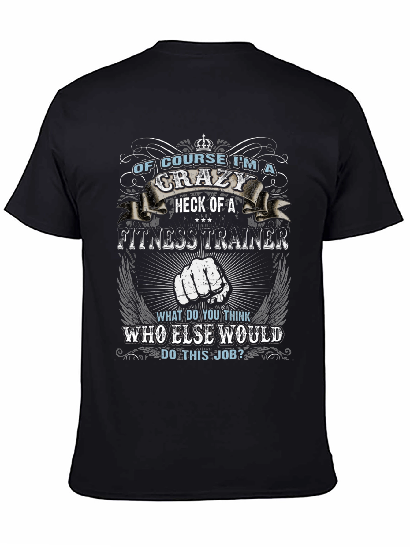 Crazy Fitness Trainer T-Shirt