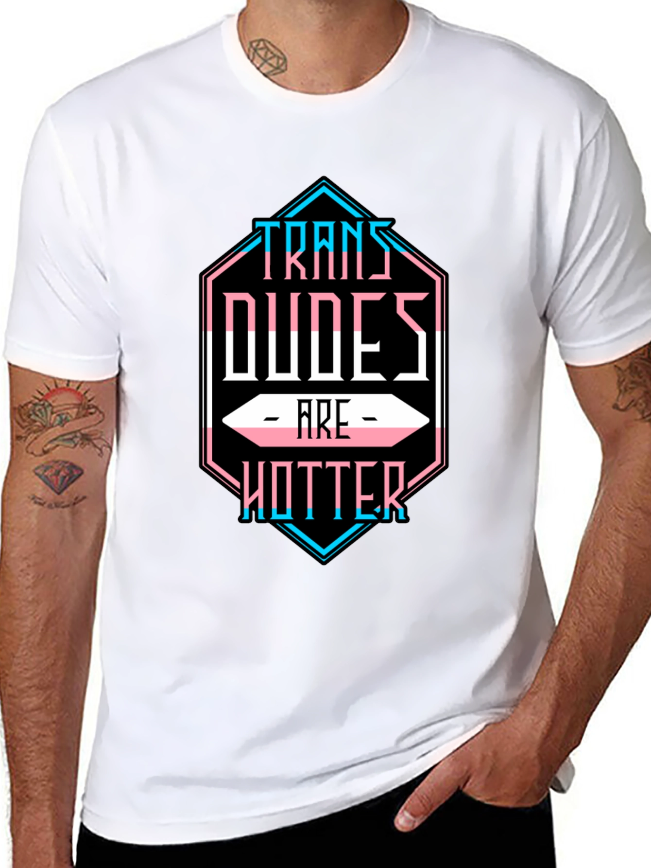 Trans Dudes are Hotter T-Shirt - LGBTQ Pride Tee