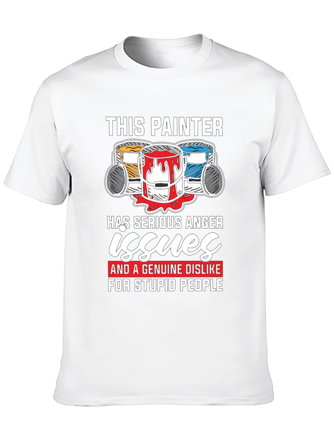 Painter Anger Issues Graphic T-Shirt