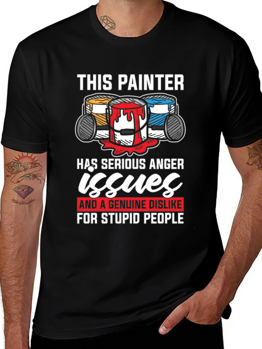Painter Anger Issues Graphic T-Shirt