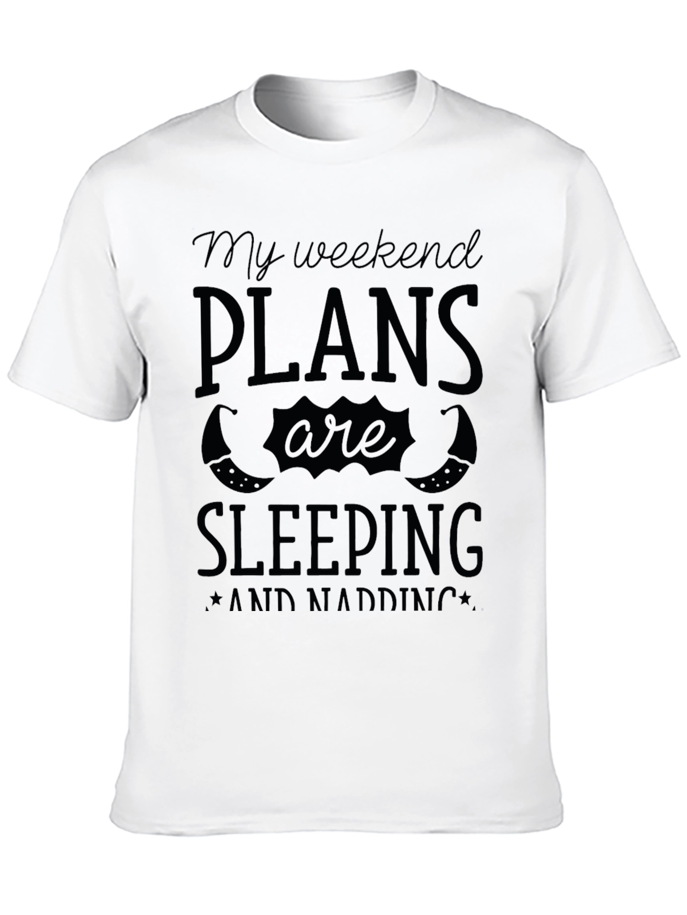 Weekend Plans Sleeping & Napping Graphic Tee