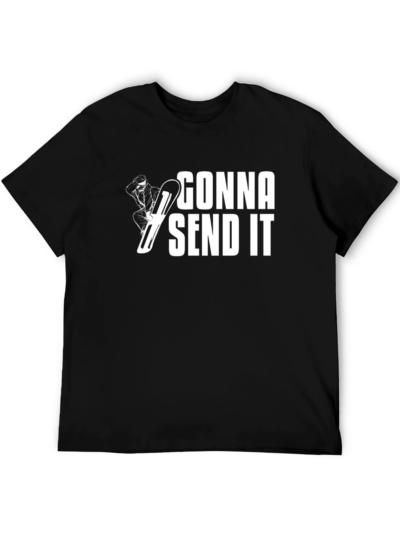 Gonna Send It T-Shirt - Snowboarder Graphic Tee