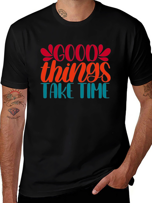 Good Things Take Time Black Graphic Tee