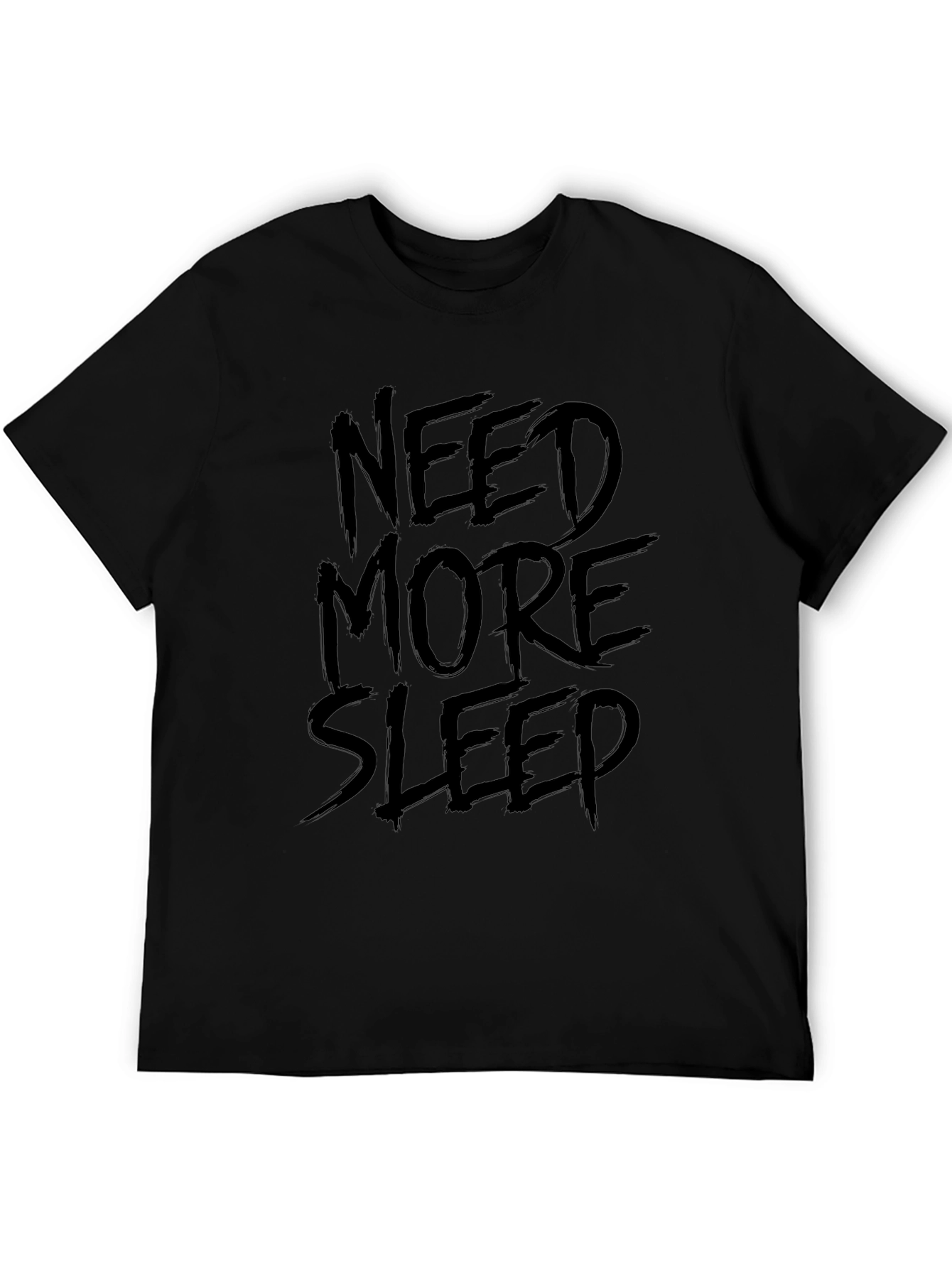 Need More Sleep Black Graphic T-Shirt