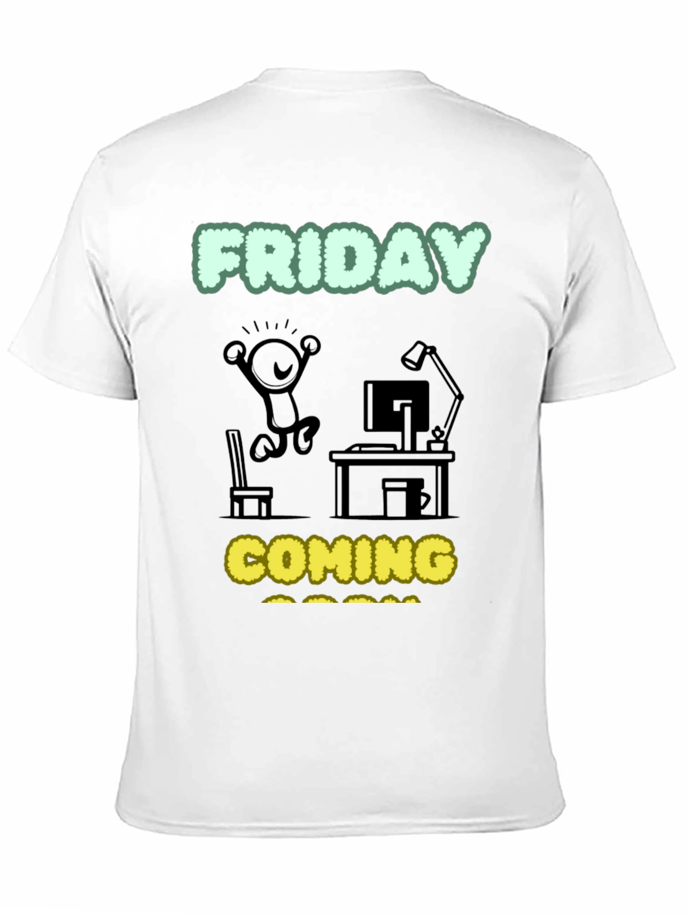 Friday Coming T-Shirt