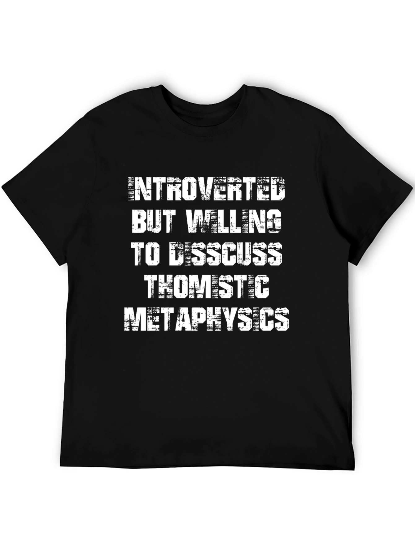 Introverted Thomistic Metaphysics T-Shirt