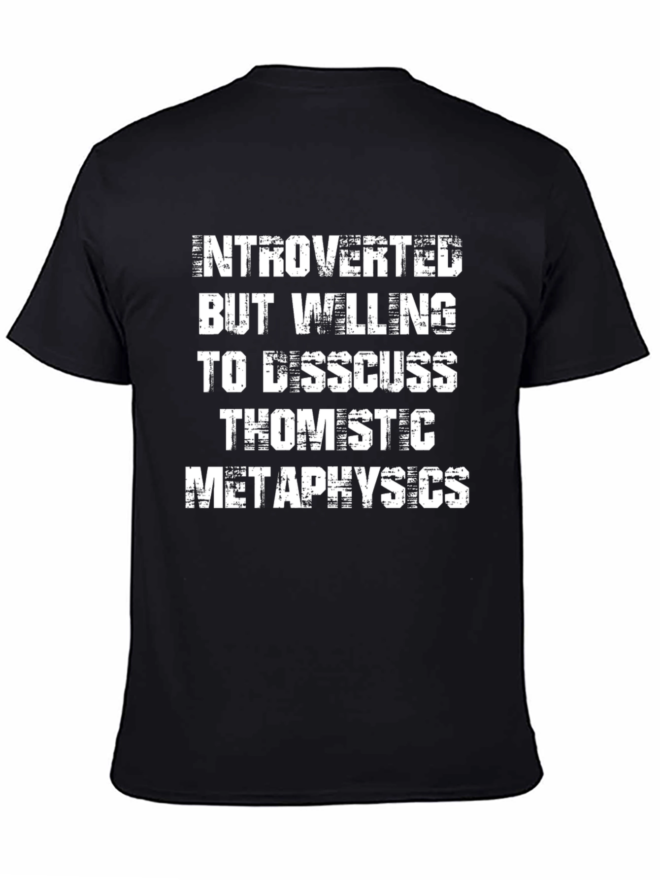 Introverted Thomistic Metaphysics T-Shirt