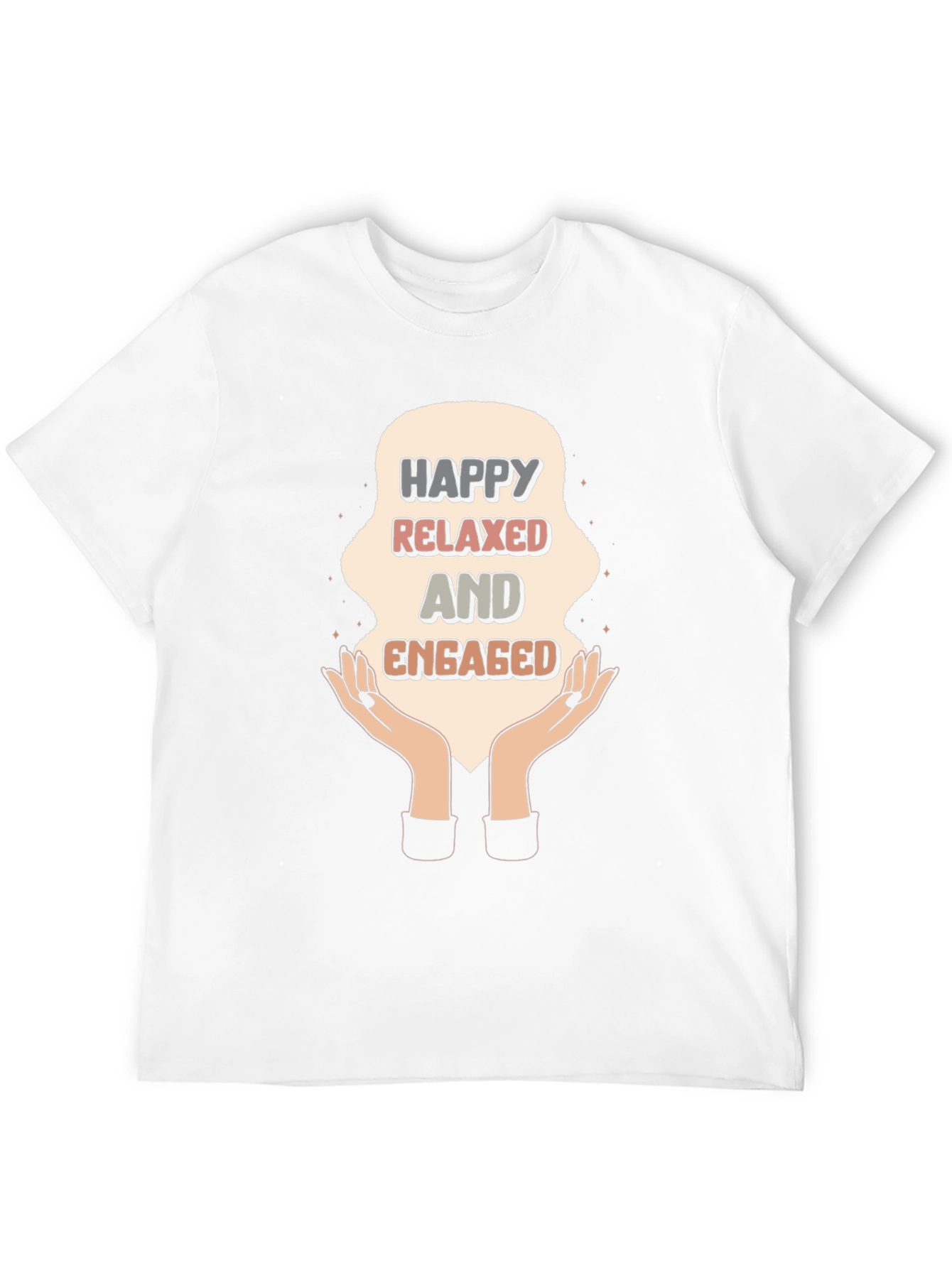 Happy Relaxed Engaged Graphic Tee - Unisex