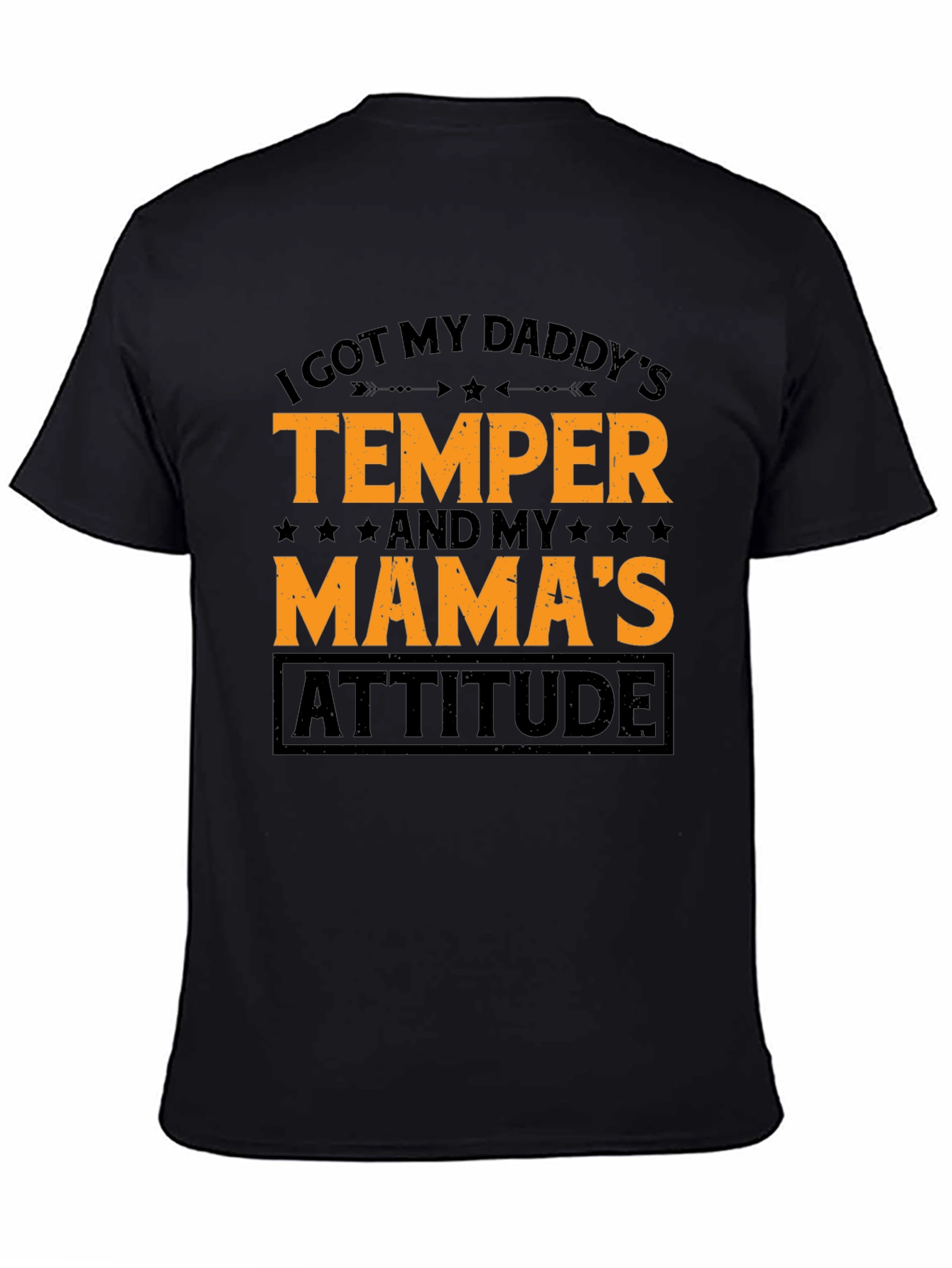 I Got My Daddys Temper Black Graphic T-Shirt