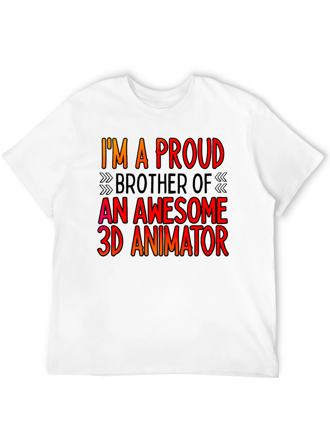Proud Brother of 3D Animator Black T-Shirt