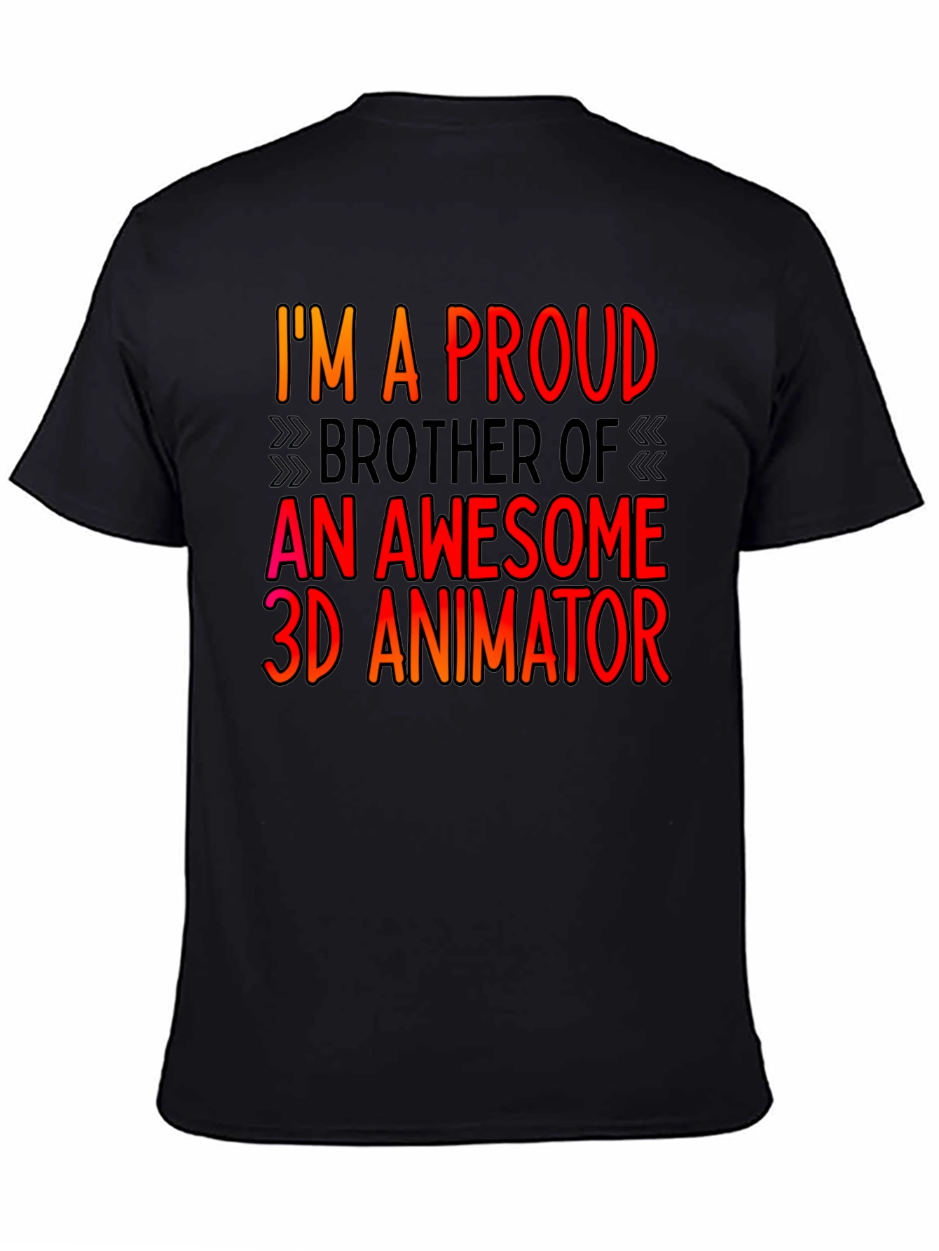 Proud Brother of 3D Animator Black T-Shirt